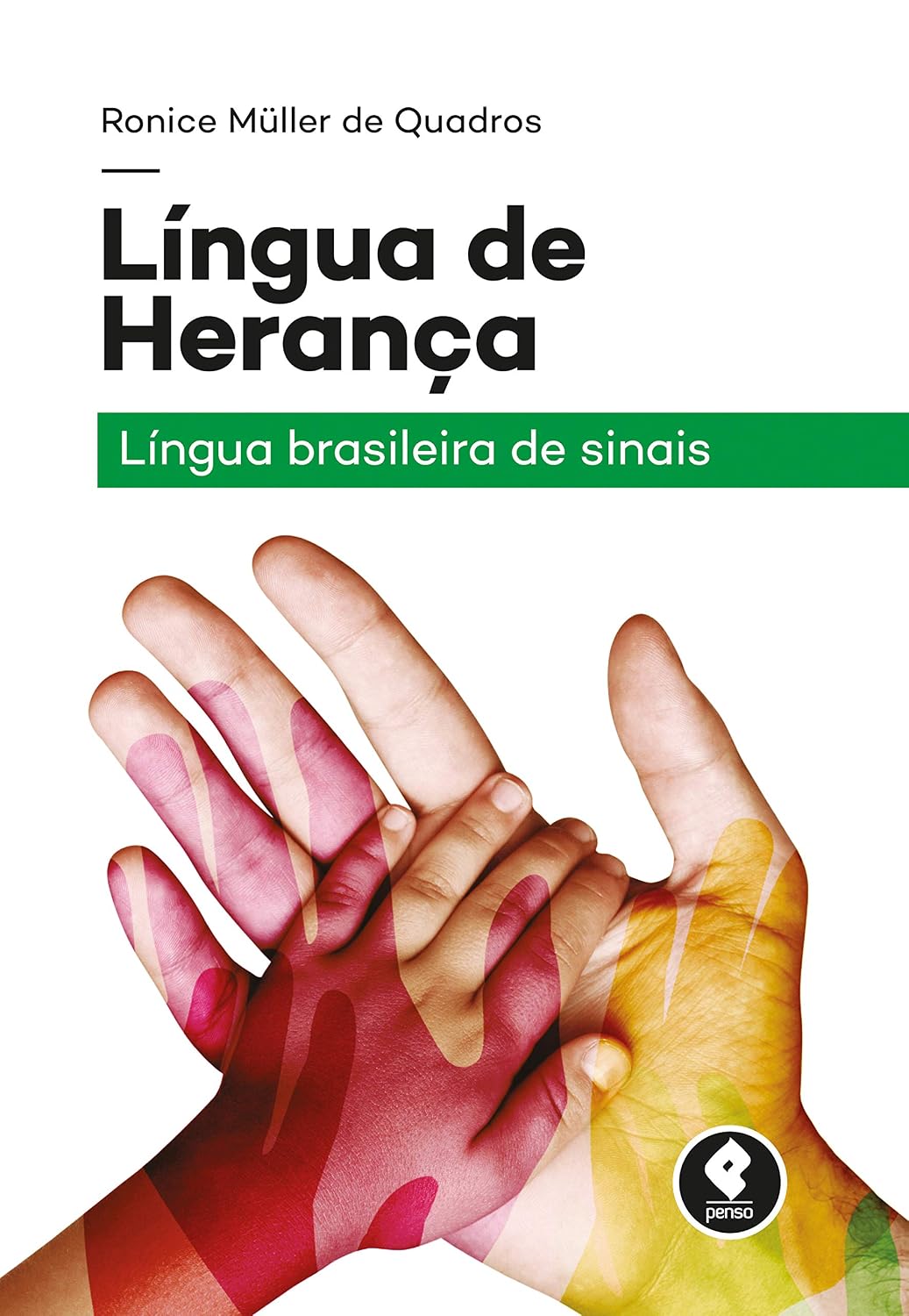 Língua de Herança: Língua Brasileira de Sinais