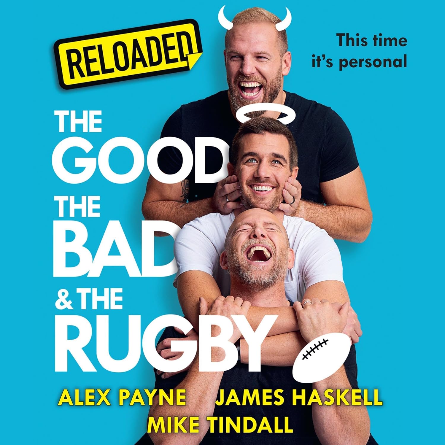 Reloaded – The Good, The Bad & The Rugby