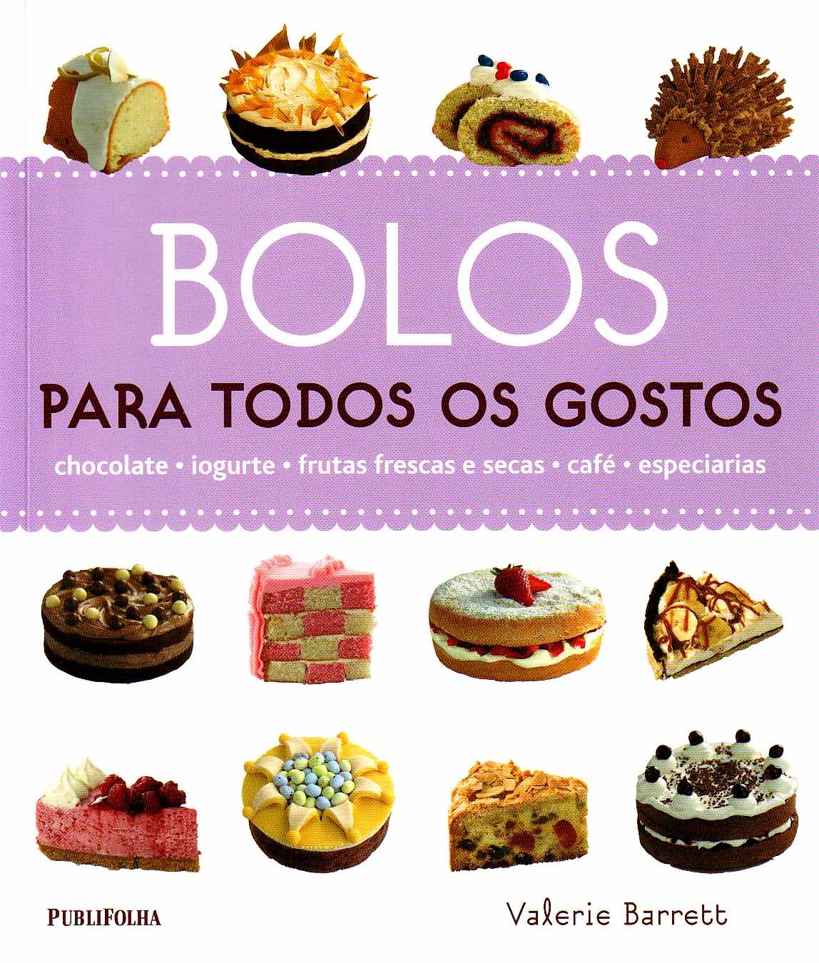 Bolos Para Todos os Gostos