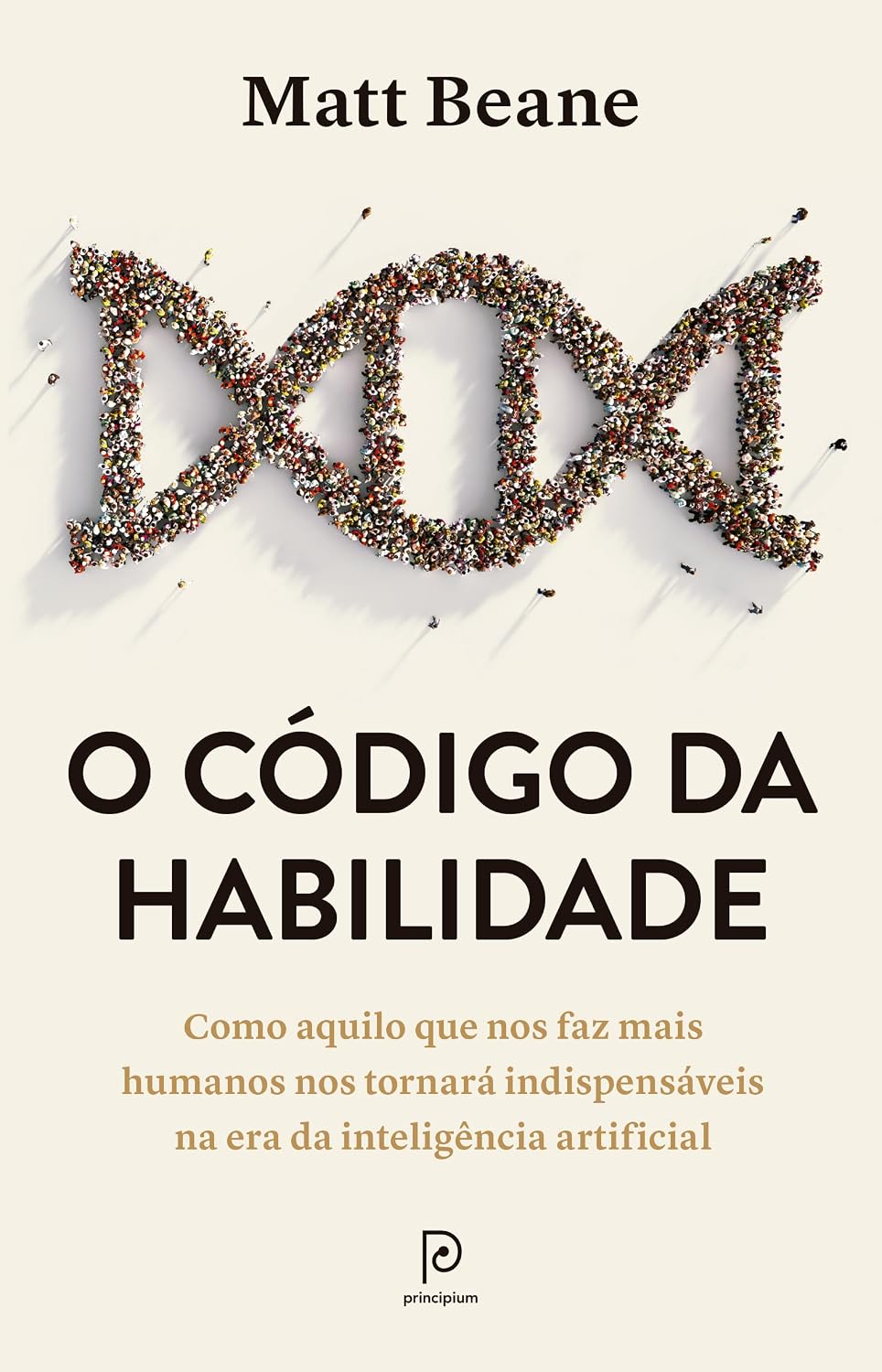 O código da habilidade: Como aquilo que nos faz mais humanos nos tornará indispensáveis na era da inteligência artificial baixar livro de graça
