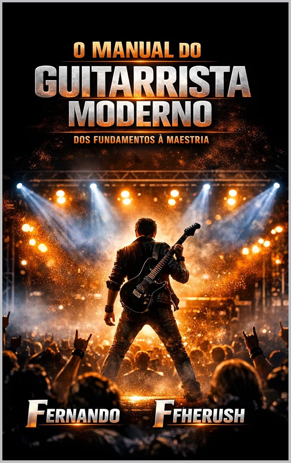 ler totalmente O MANUAL DO GUITARRISTA MODERNO - DOS FUNDAMENTOS À MAESTRIA (MÚSICO – DO INICIANTE AO EXPERT)