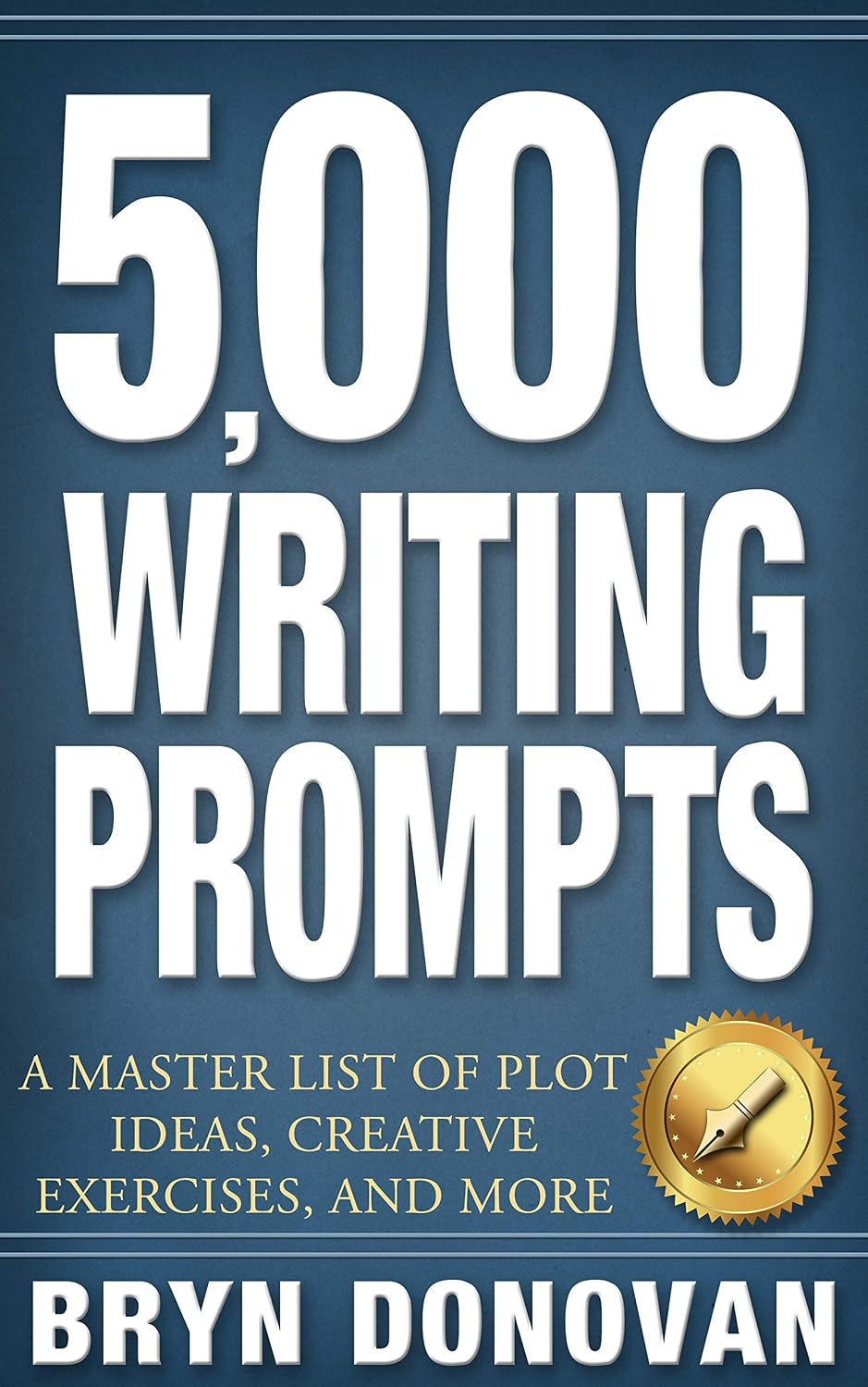 ler totalmente 5,000 WRITING PROMPTS: A Master List of Plot Ideas, Creative Exercises, and More (English Edition)