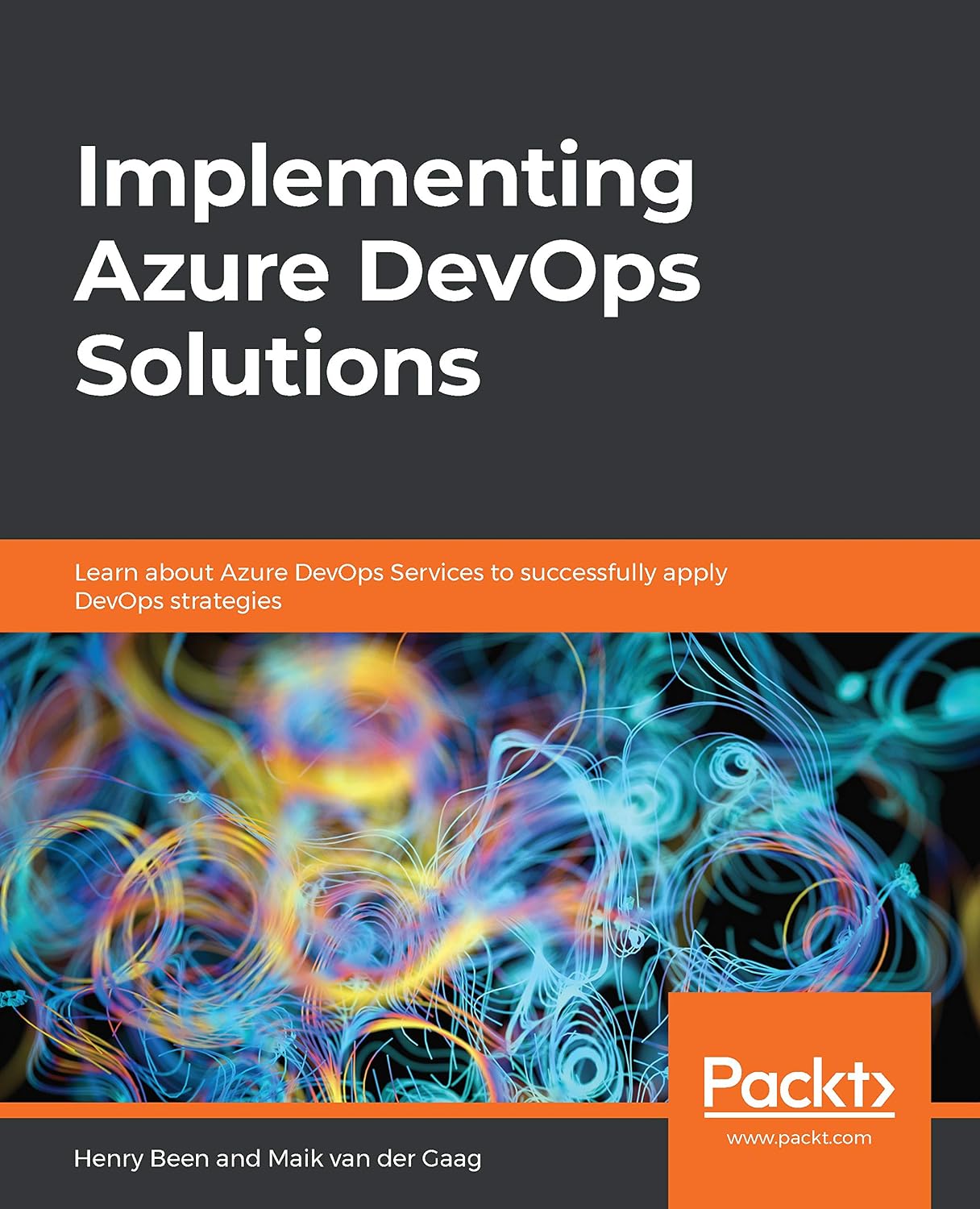 capítulo por capítulo baixar Implementing Azure DevOps Solutions: Learn about Azure DevOps Services to successfully apply DevOps strategies (English Edition)