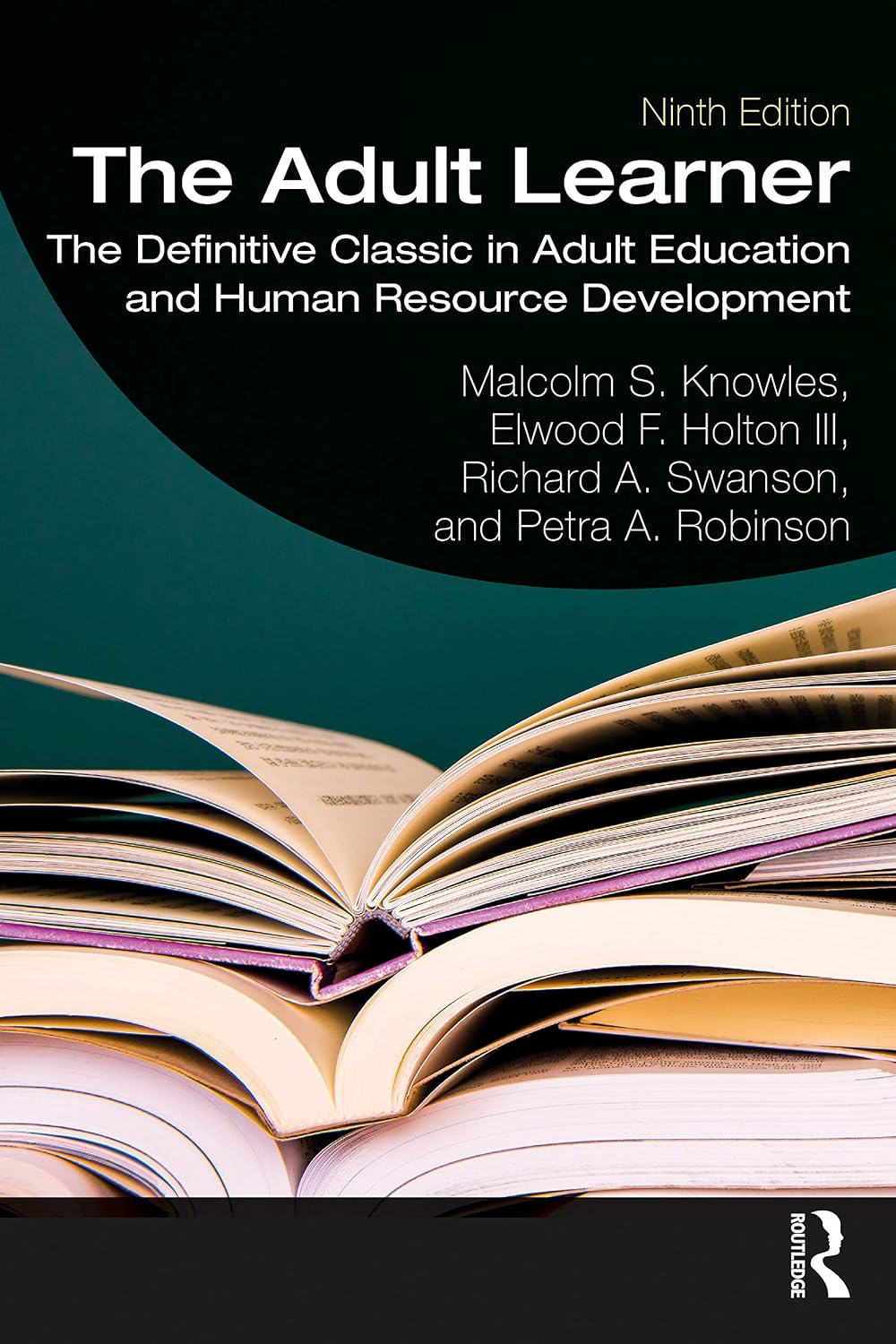 The Adult Learner: The Definitive Classic in Adult Education and Human Resource Development baixar livro de graça