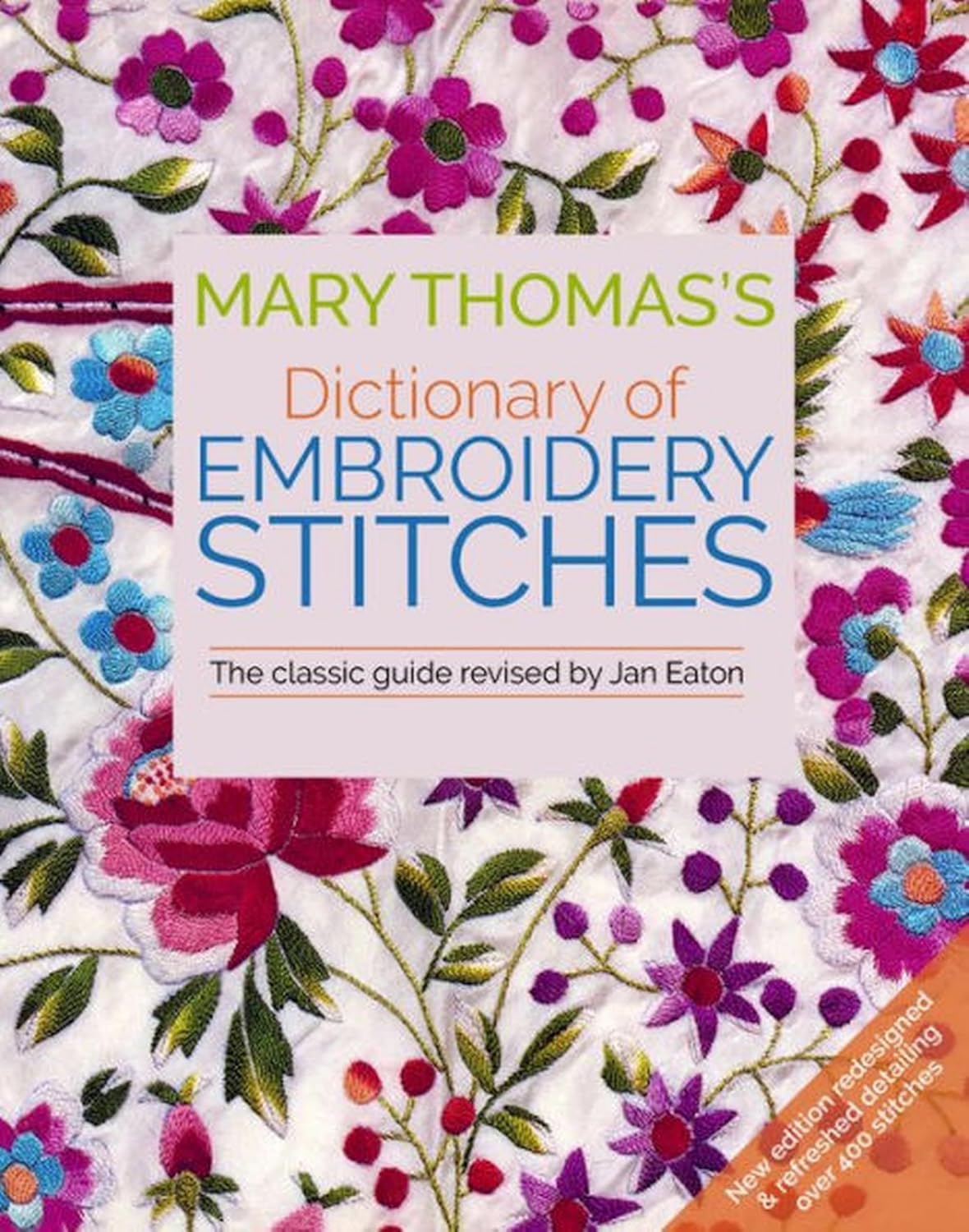 ler totalmente Mary Thomas's Dictionary of Embroidery Stitches: The Classic Guide