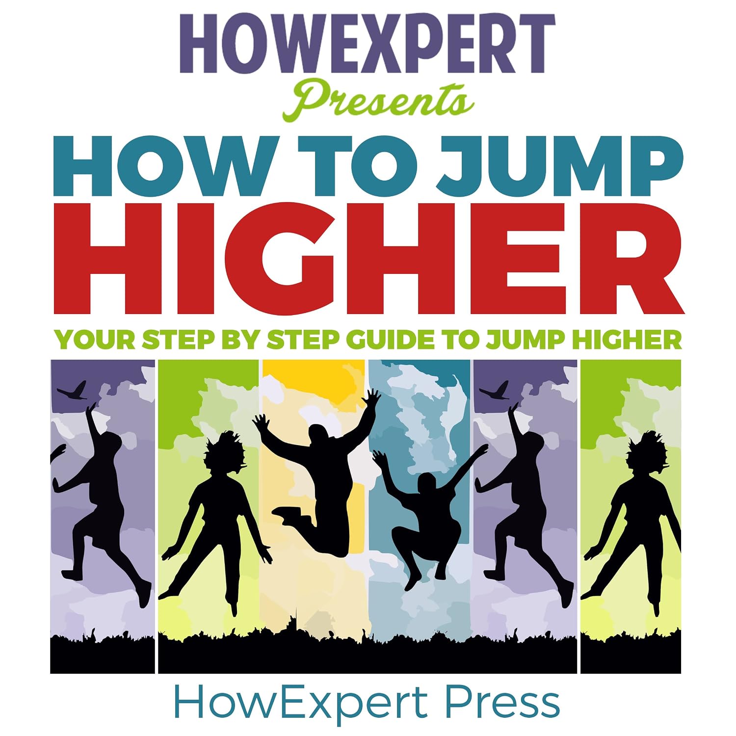 ler totalmente How to Jump Higher: Your Step-By-Step Guide to Jump Higher