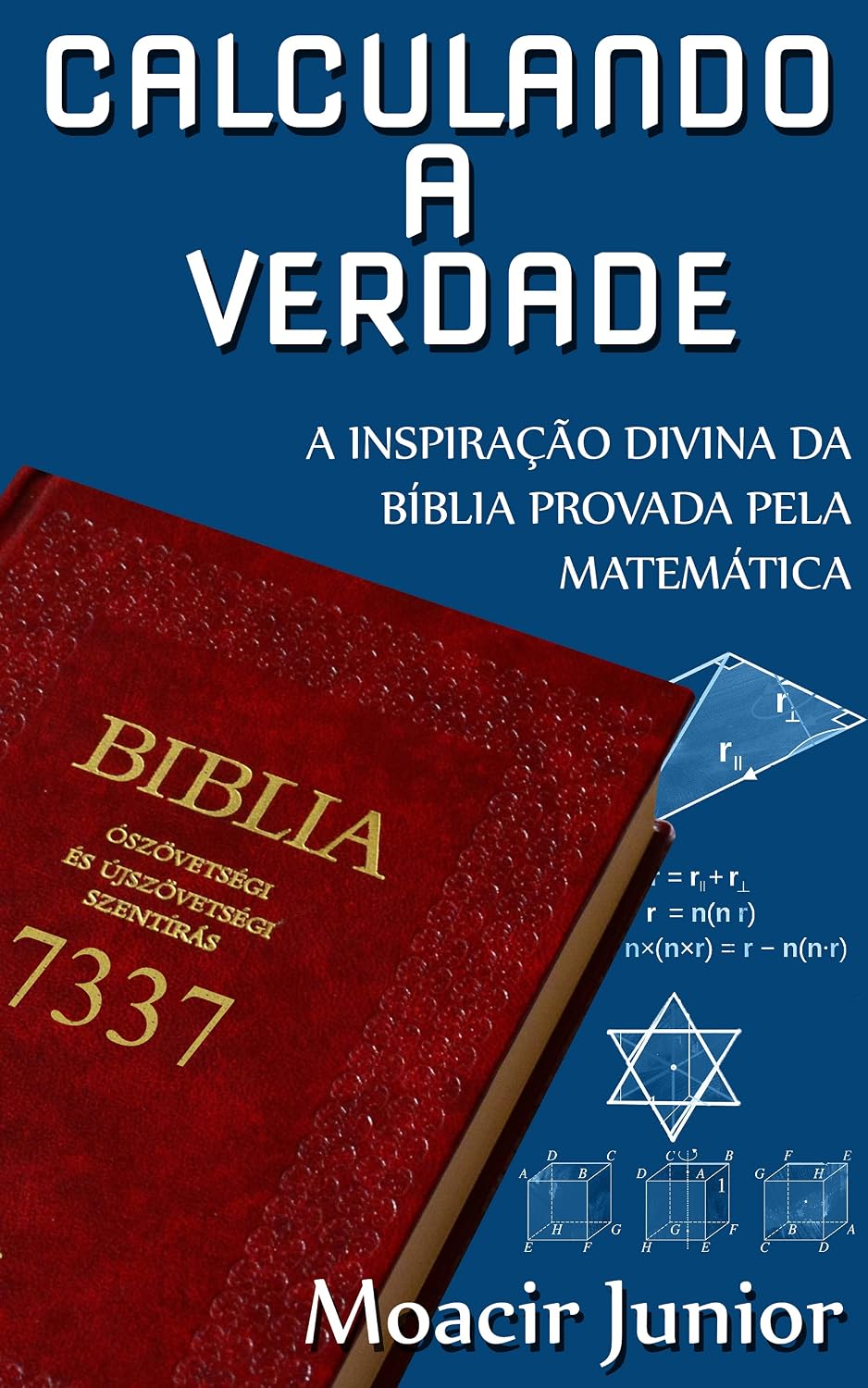 capítulo por capítulo baixar CALCULANDO A VERDADE: a inspiração divina da Bíblia provada pela matemática
