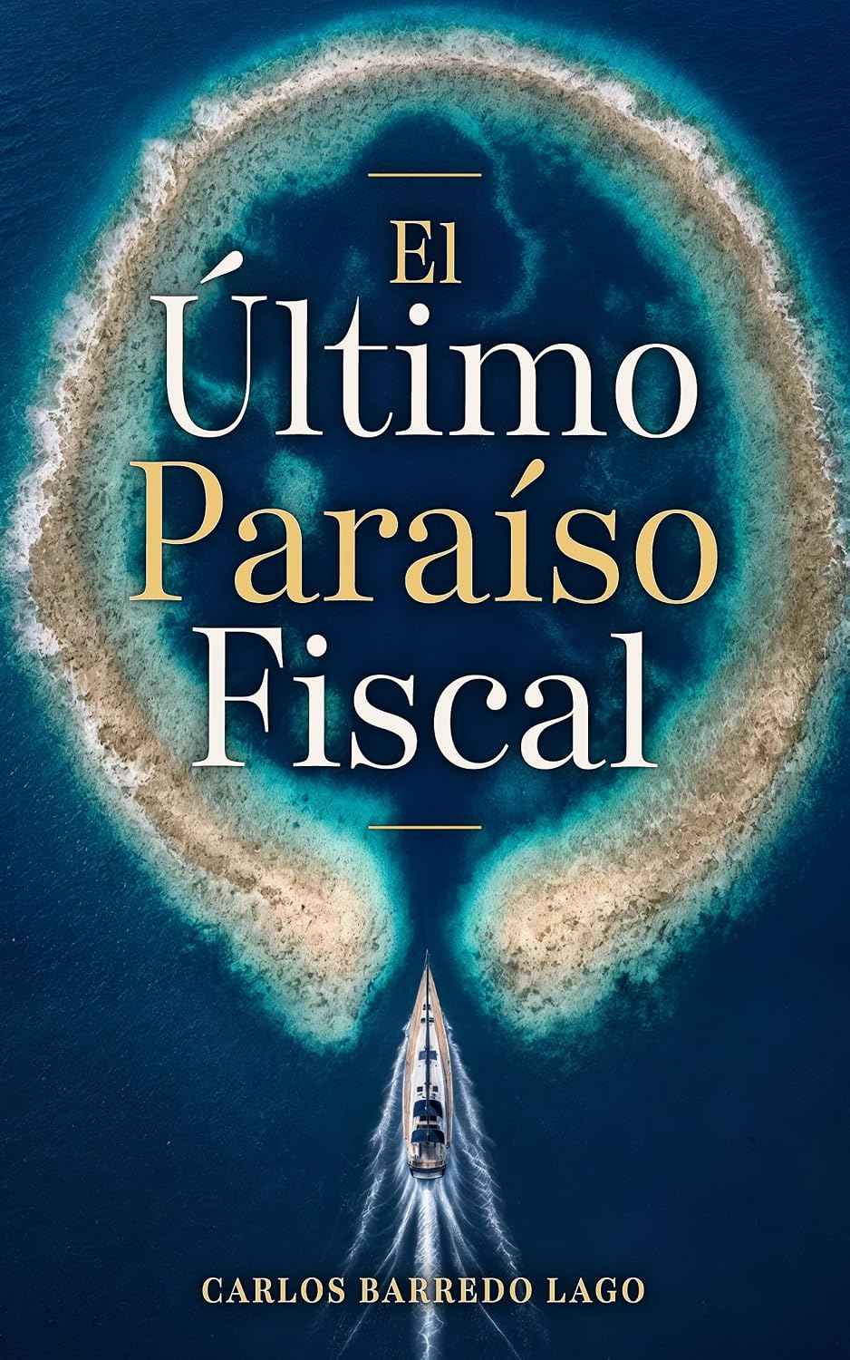 El Último Paraíso Fiscal: Una vida internacional coherente en la era de la IA (Spanish Edition) baixar o livro de graça