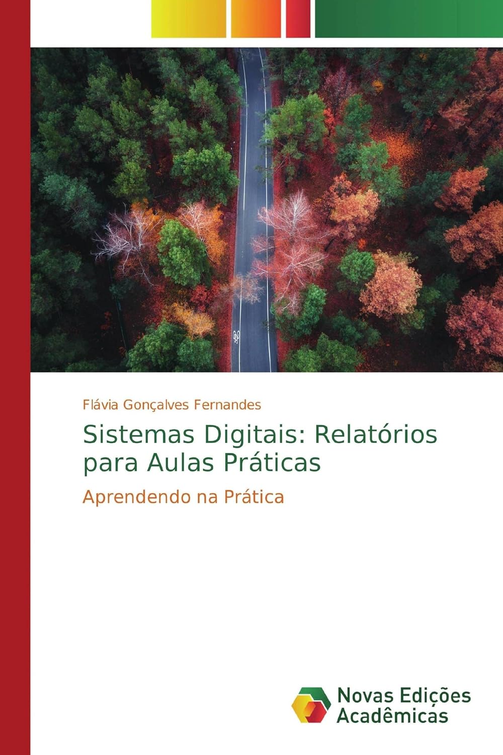 Sistemas Digitais: Relatórios para Aulas Práticas: Aprendendo na Prática baixar livro de graça