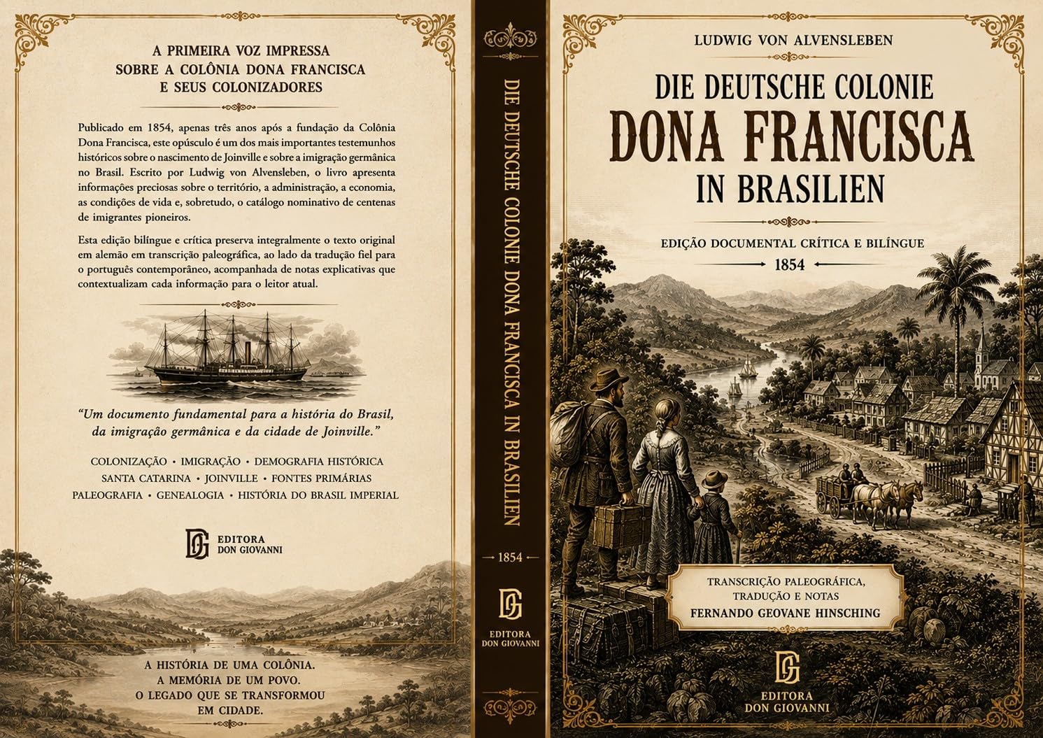 A Colônia Alemã Dona Francisca no Brasil | Joinville | 1854: Edição documental bilíngue do relato de 1854 de Ludwig von Alvensleben baixar livro de graça
