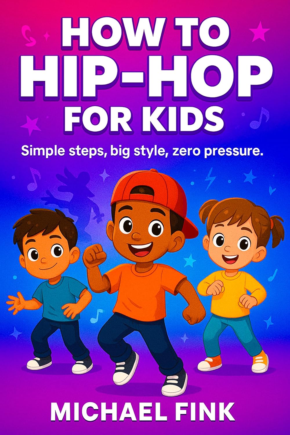capítulo por capítulo baixar The Kids’ Hip-Hop Starter Guide: Bounce, Groove, and Beginners Welcome (English Edition)