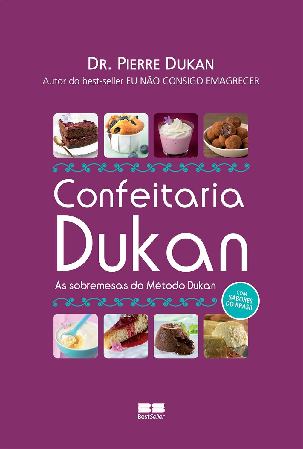 Confeitaria Dukan: As sobremesas do Método Dukan