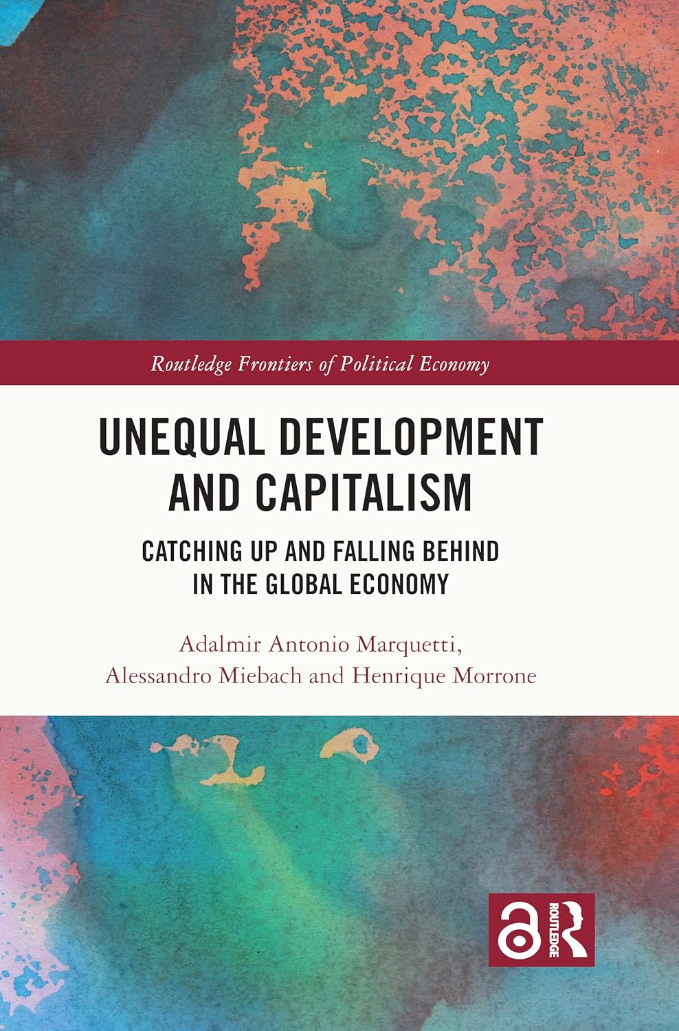 Unequal Development and Capitalism: Catching Up and Falling Behind in the Global Economy baixar livro de graça
