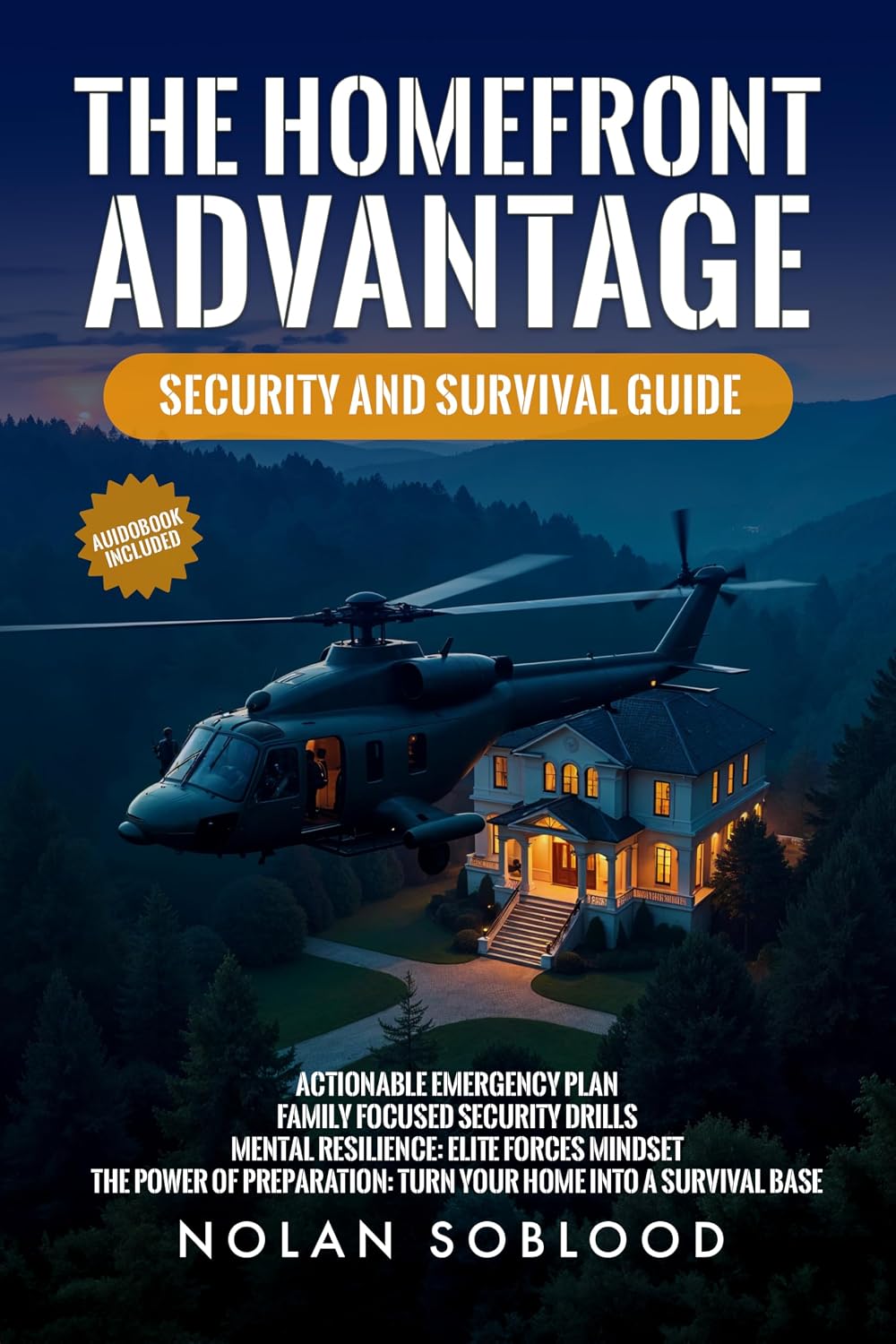 The Homefront Advantage: Security And Survival Guide (English Edition) baixar livro de graça