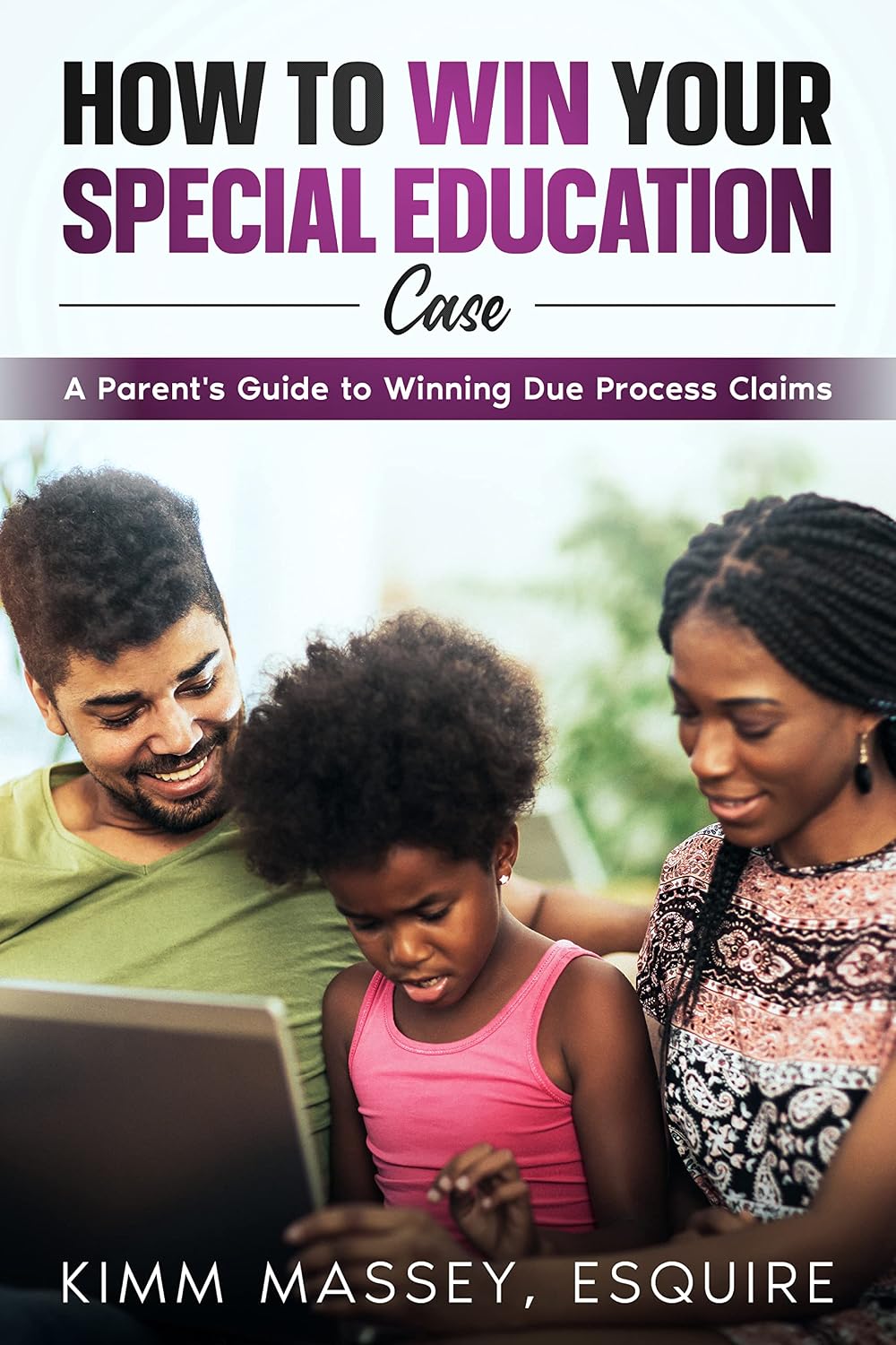 How to WIN Your Special Education Case: A Parent's Guide to Winning Due Process Claims (English Edition) baixar livro de graça