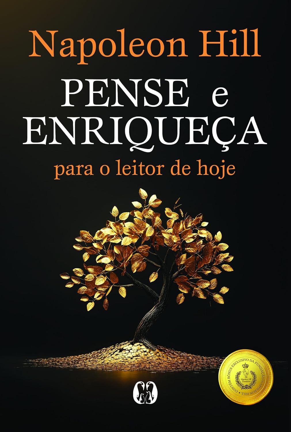 Pense e Enriqueça Para o Leitor de Hoje