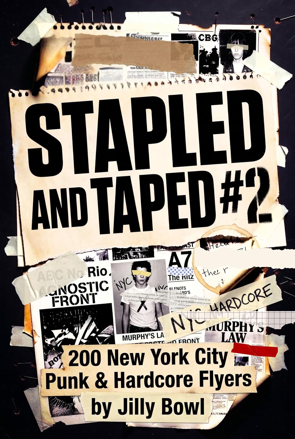 Stapled And Taped #2 - 200 NYC Punk & Hardcore Flyers (Stapled And Taped: Punk And Hardcore Show Flyers) (English Edition) baixar o livro de graça