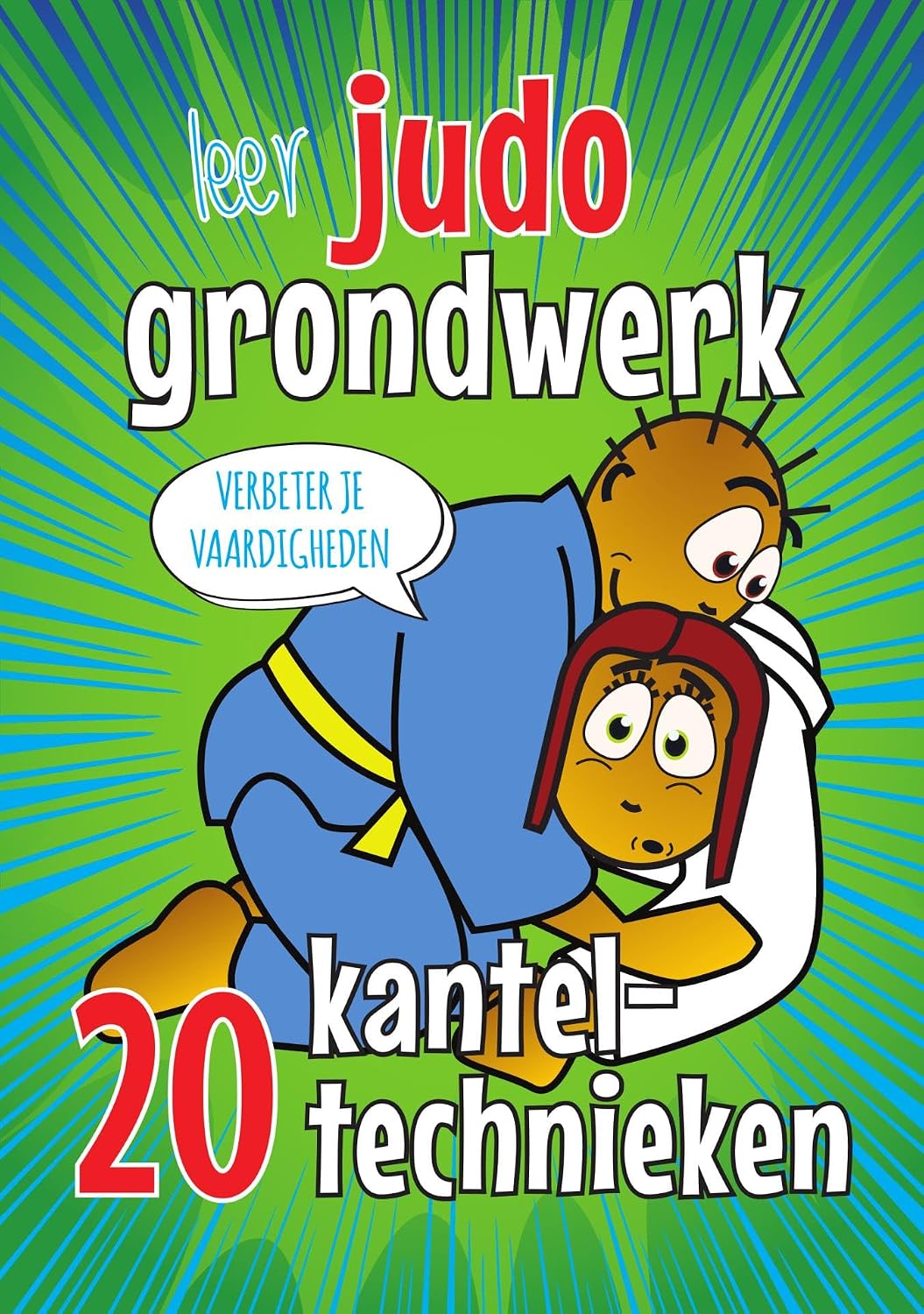 Leer Judo Grondwerk: 20 kantel-technieken (Koka Kids Judo Boeken in het Nederlands) (Dutch Edition) baixar o livro de graça