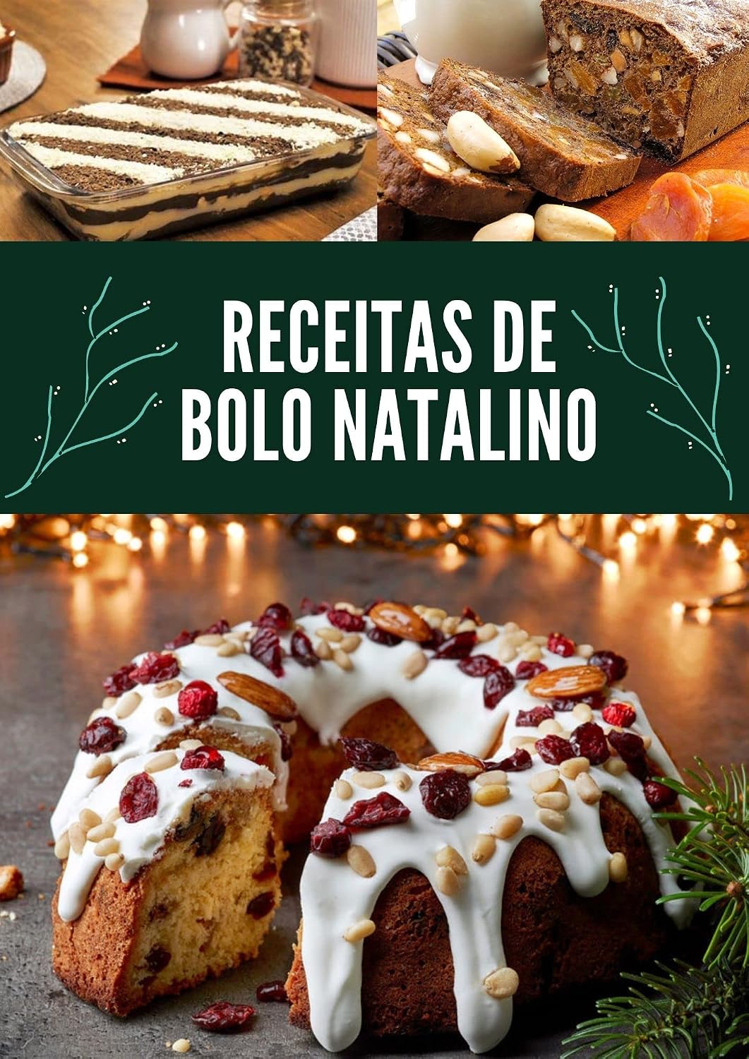 ler totalmente Bolo de Natalino: Como preparar Bolo de Natalino com frutas, passo a passo.