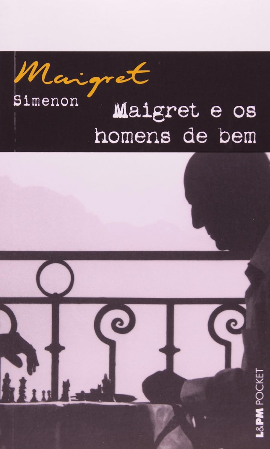 Maigret E Os Homens De Bem - Coleção L&PM Pocket baixar o livro de graça