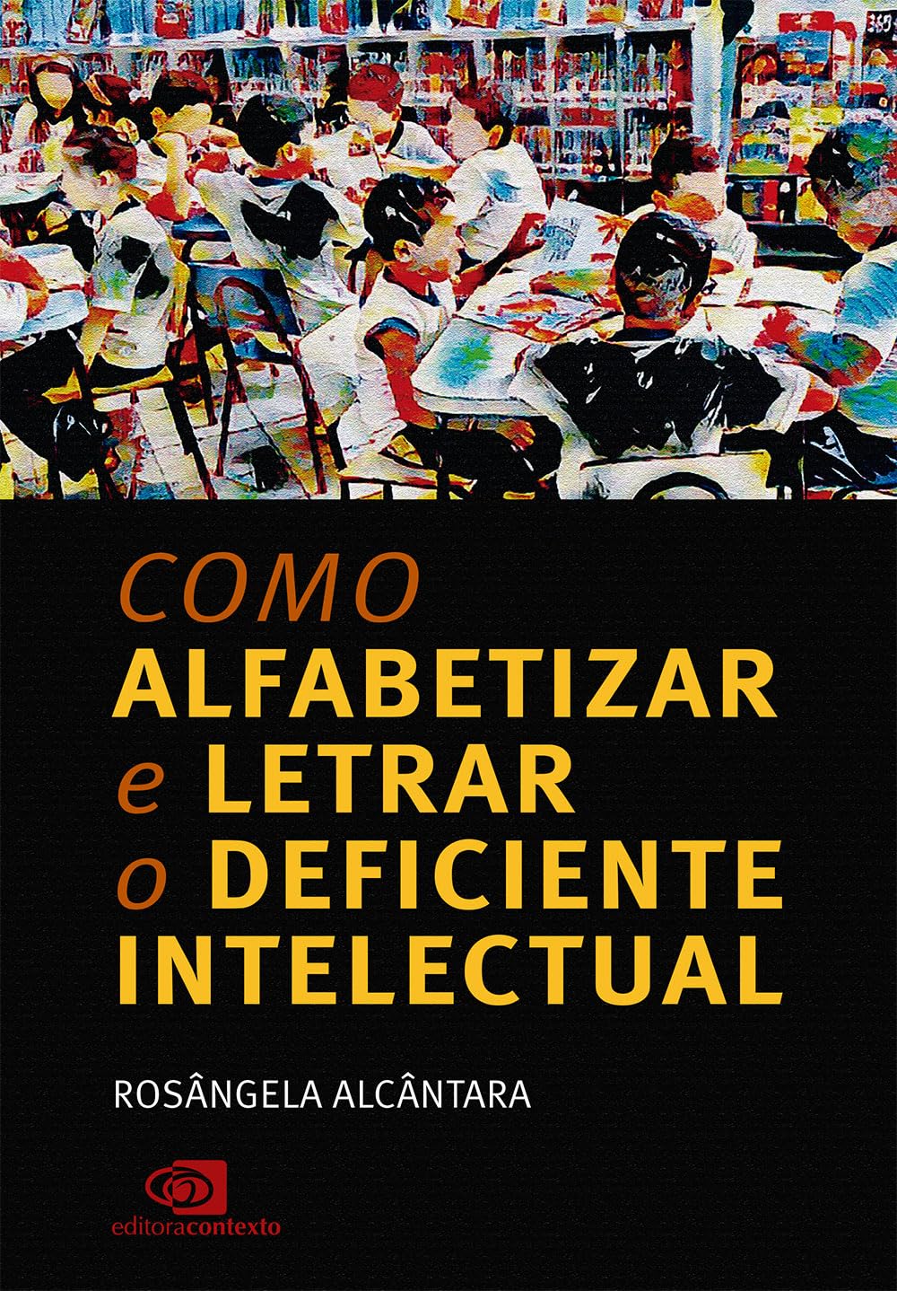 ler totalmente Como alfabetizar e letrar o deficiente intelectual