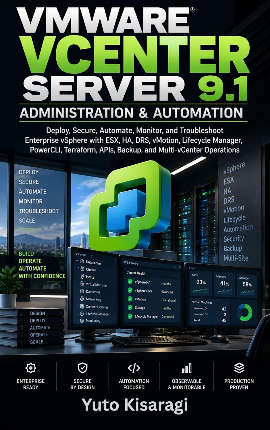 ler totalmente VMWARE VCENTER SERVER 9.1 ADMINISTRATION & AUTOMATION: Deploy, Secure, Automate, Monitor, and Troubleshoot Enterprise vSphere with ESX, HA, DRS, vMotion,... PowerCLI, and Terraform (English Edition)