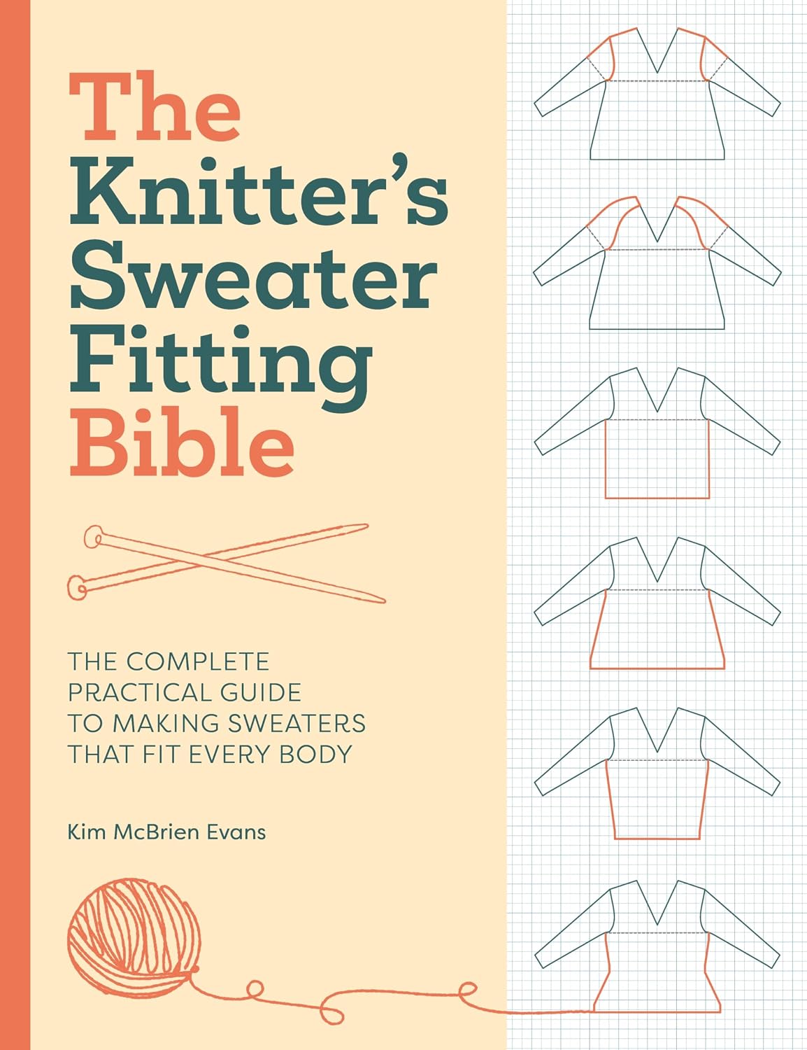 The Knitter's Sweater Fitting Bible: The complete practical guide to making sweaters that fit every body (English Edition)