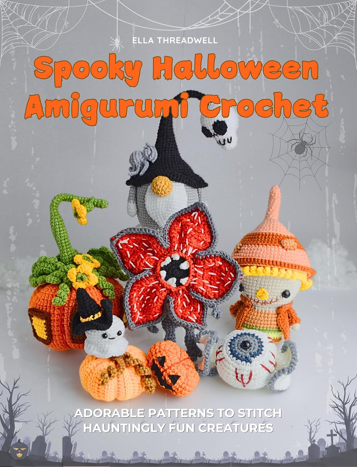 Spooky Halloween Amigurumi Crochet: Adorable Patterns to Stitch Hauntingly Fun Creatures (English Edition) baixar livro de graça