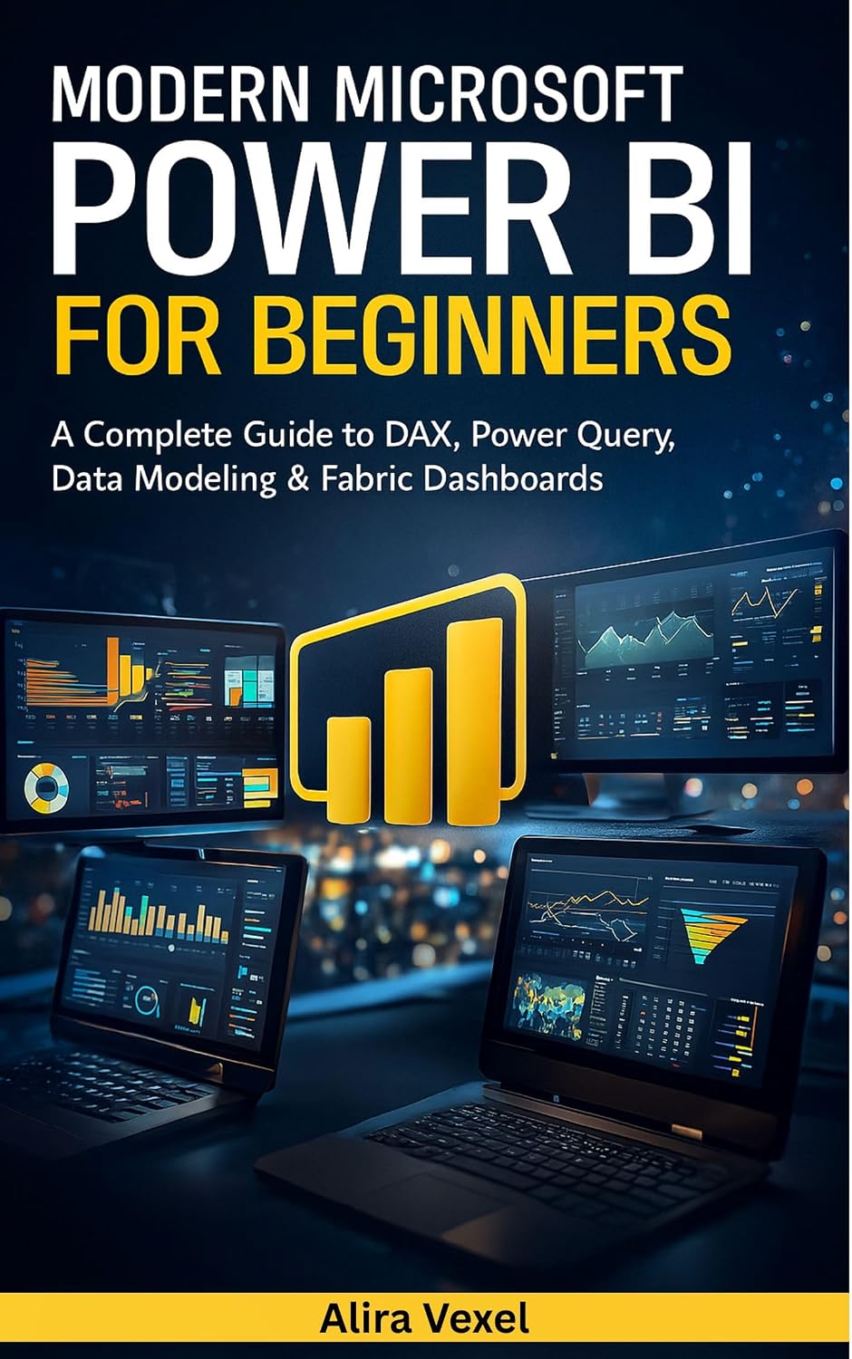 capítulo por capítulo baixar Modern Microsoft Power BI for Beginners: A Complete Guide to DAX, Power Query, Data Modeling & Fabric Dashboards (English Edition)