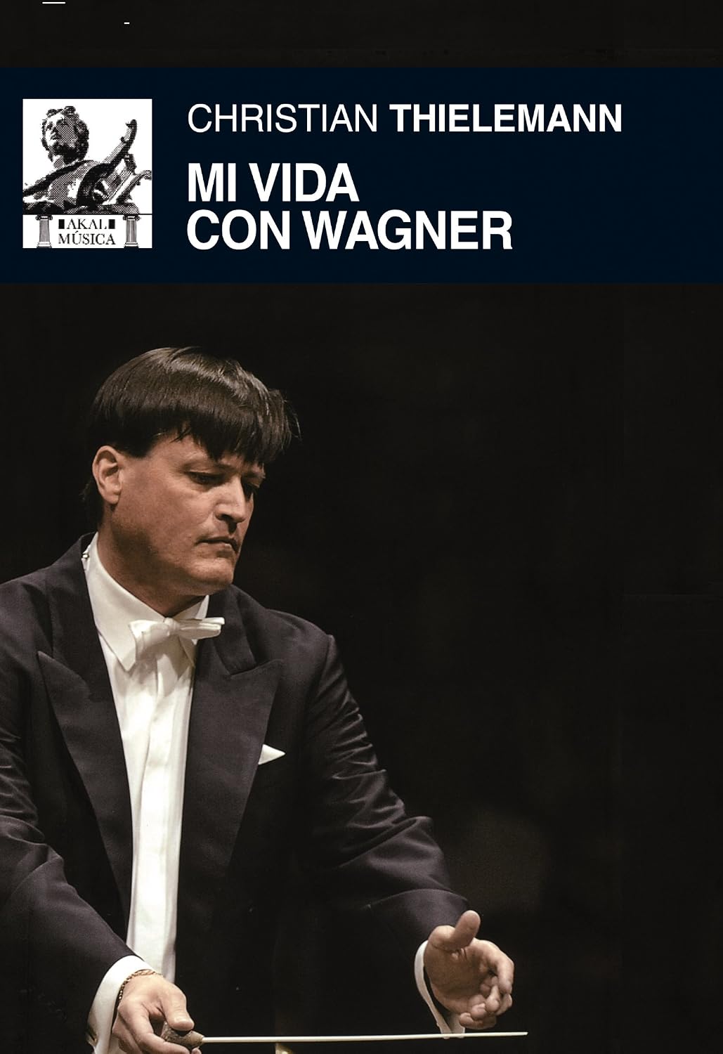 Mi vida con Wagner (Música) (Spanish Edition)