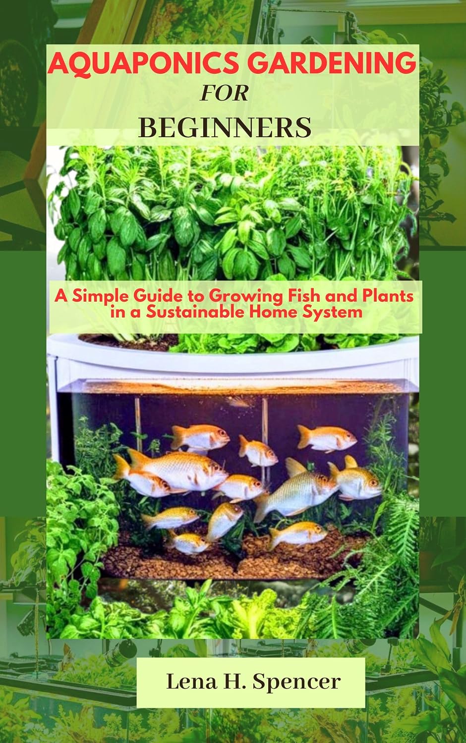 ler totalmente Aquaponics Gardening For Beginners (English Edition)