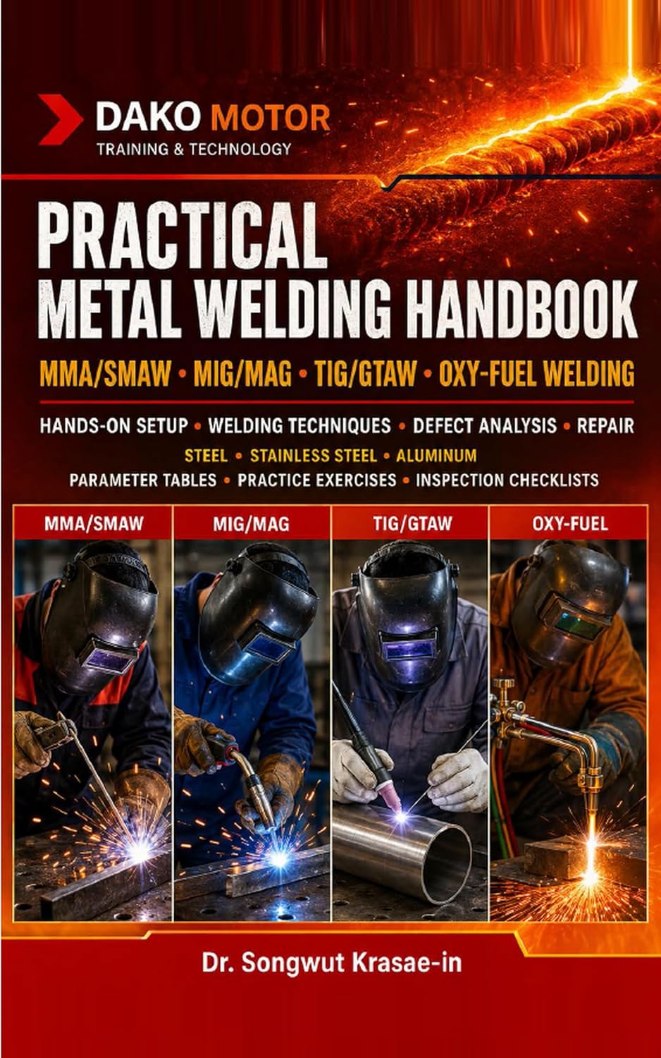 capítulo por capítulo baixar PRACTICAL METAL WELDING HANDBOOK: MMA/SMAW, MIG/MAG, TIG/GTAW, and Oxy-Fuel Welding (English Edition)