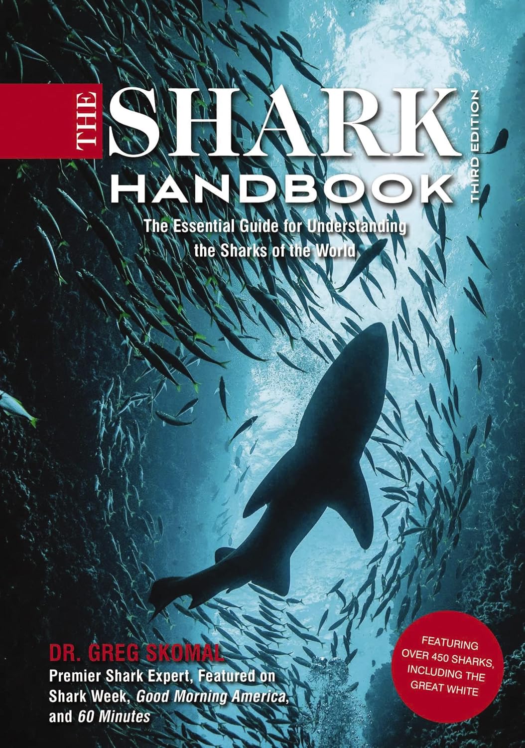 ler totalmente The Shark Handbook: Third Edition: The Essential Guide for Understanding the Sharks of the World