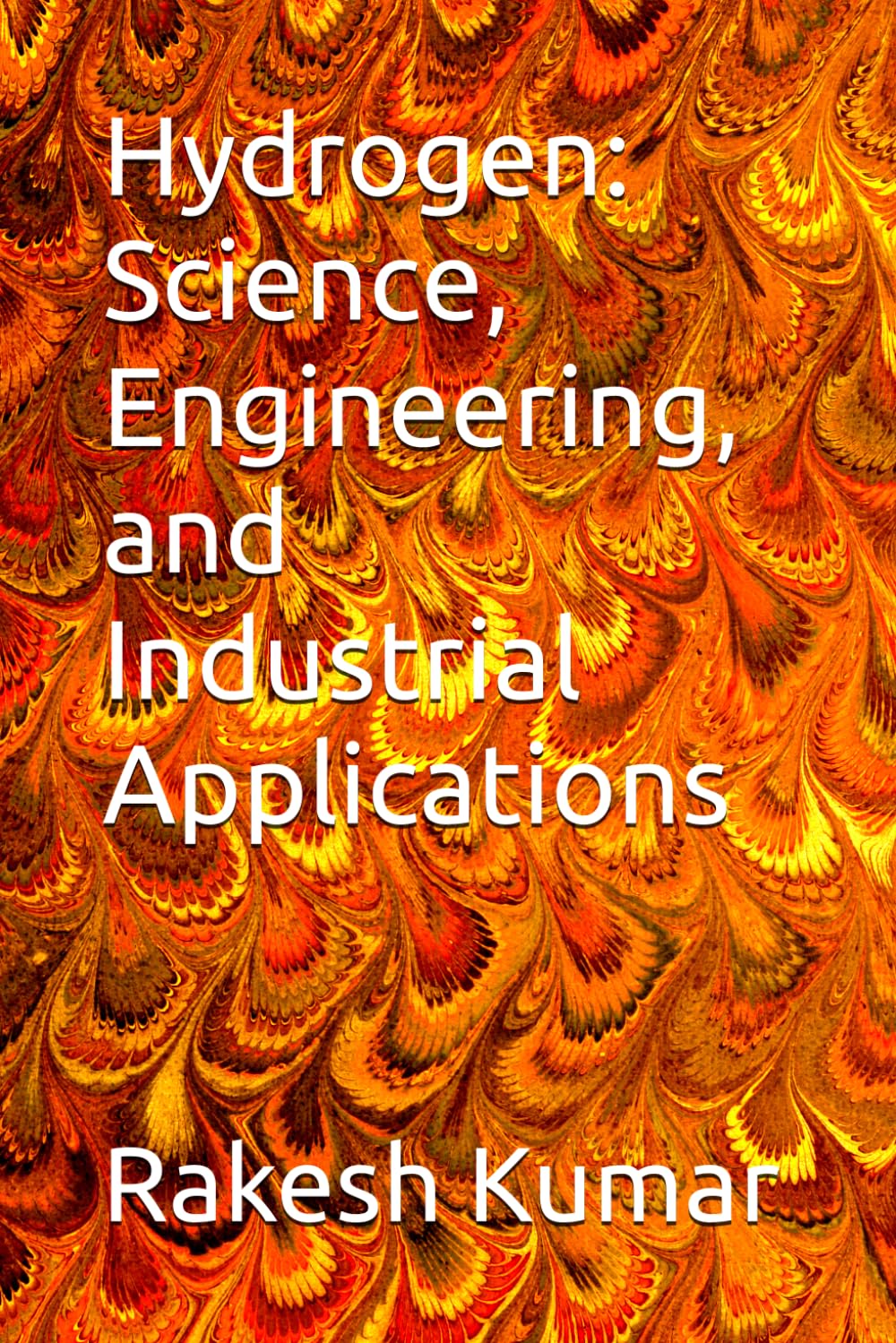 Hydrogen: Science, Engineering, and Industrial Applications baixar o livro de graça