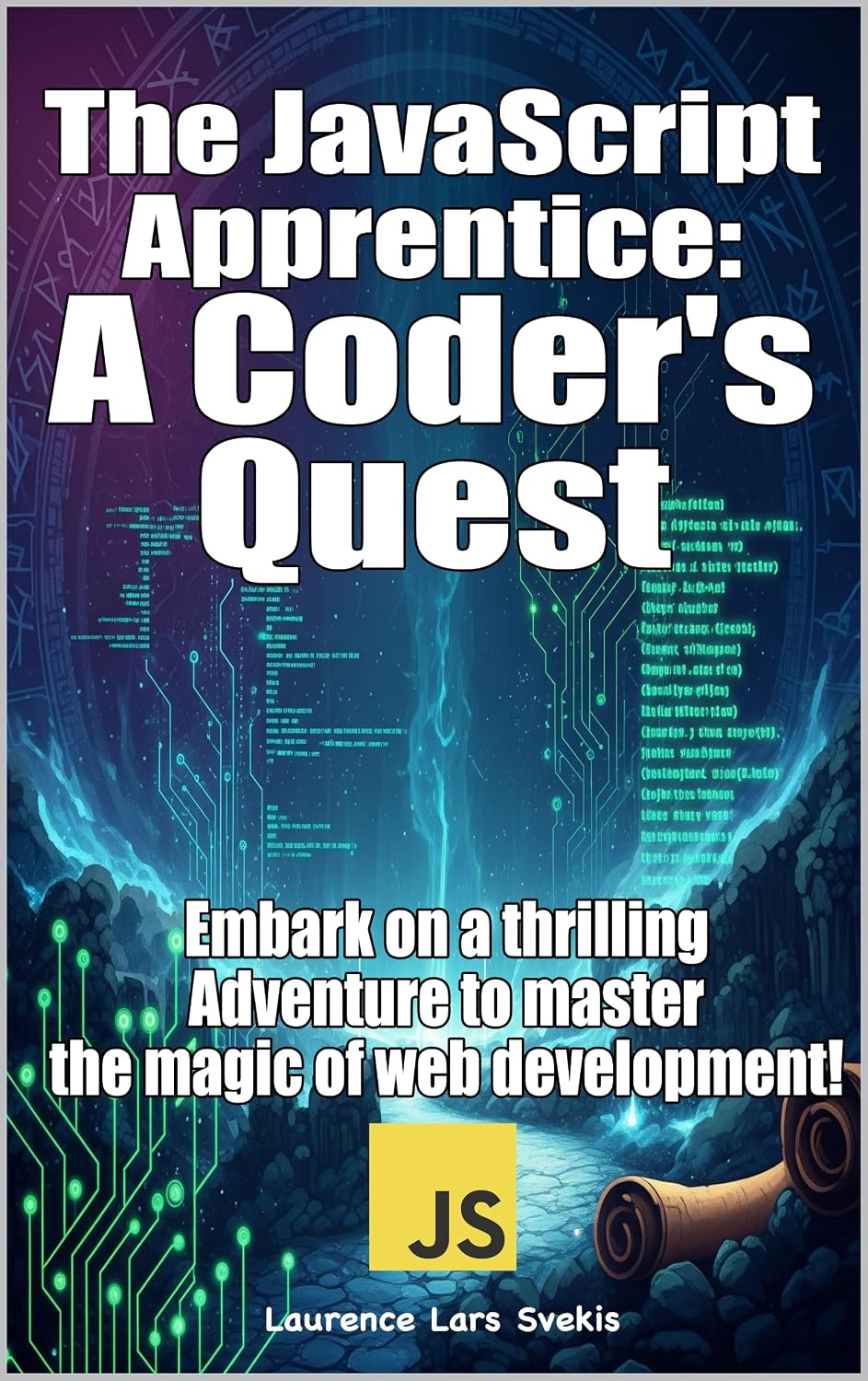 ler totalmente The JavaScript Apprentice: A Coder's Quest: Embark on a thrilling adventure to master the magic of web development! (English Edition)