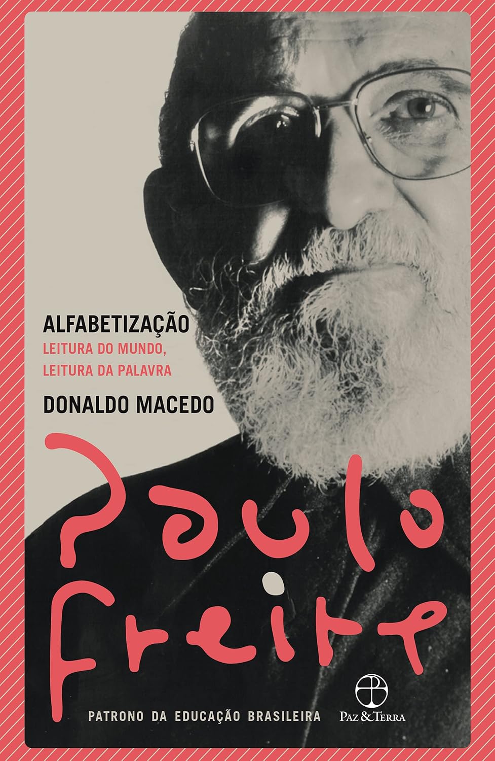 ler totalmente Alfabetização: Leitura do mundo, leitura da palavra: Leitura do mundo, leitura da palavra