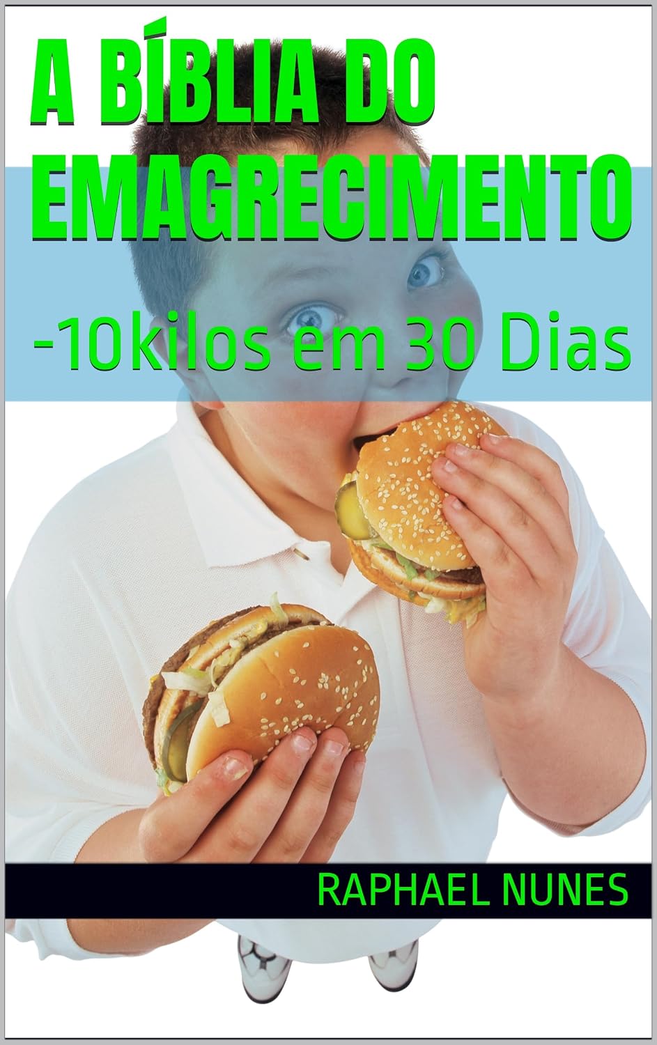 A bíblia do Emagrecimento: -10kilos em 30 Dias baixar livro de graça