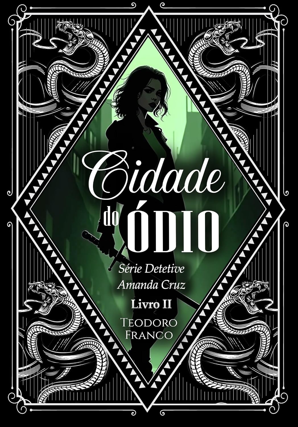 CIDADE DO ÓDIO (Detetive Amanda Cruz Livro 2) baixar o livro de graça