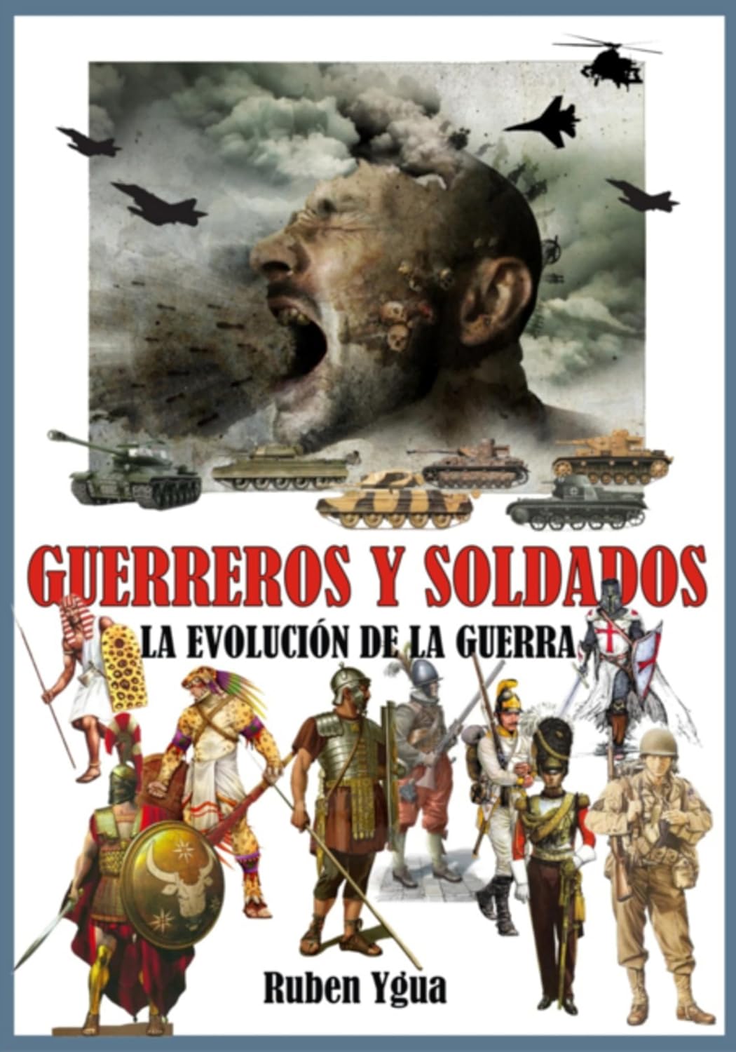 Guerreros Y Soldados (Spanish Edition) baixar livro de graça