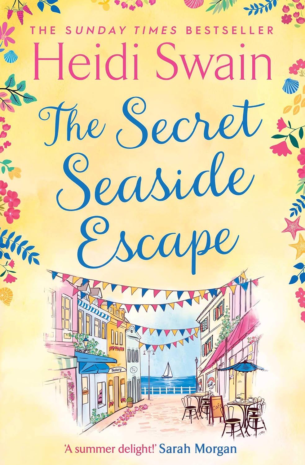 The Secret Seaside Escape: Enjoy the summer holidays with this heart-warming, feel-good romance from the Sunday Times bestseller! (English Edition) baixar livro de graça