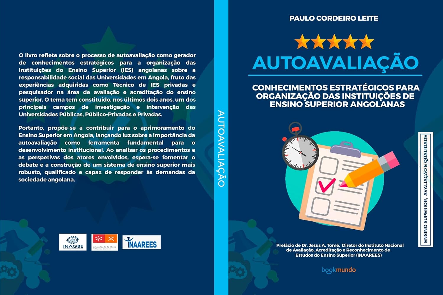 AUTOAVALIAÇÃO: CONHECIMENTOS ESTRATÉGICOS PARA ORGANIZAÇÃO DAS INSTITUIÇÕES ANGOLANAS DE ENSINO SUPERIOR baixar livro de graça