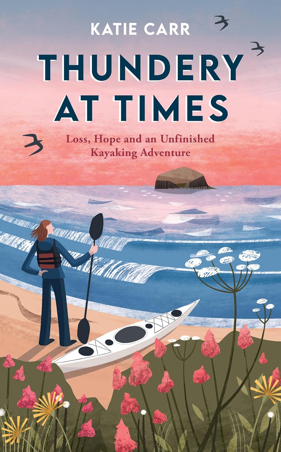 Thundery at Times: Loss, Hope and an Unfinished Kayaking Adventure: A Memoir - as seen on the BBC Travel Show (English Edition) baixar livro de graça