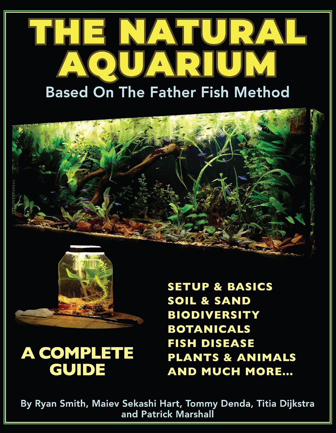 The Natural Aquarium: A Complete Guide Based on the Father Fish Method (English Edition) baixar o livro de graça