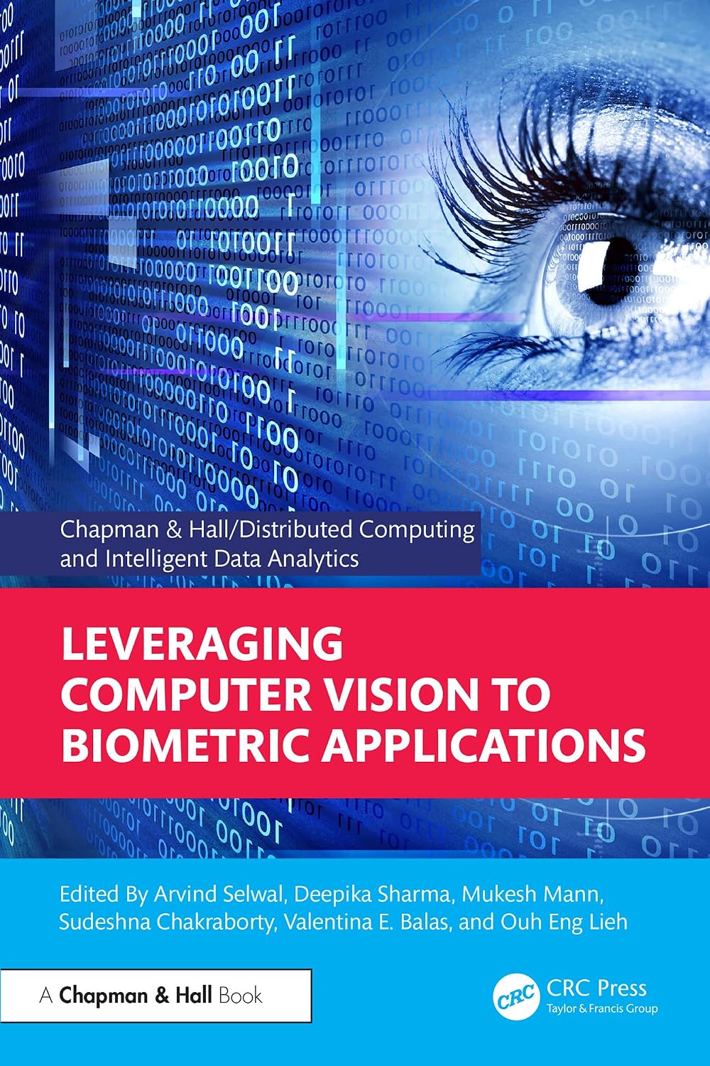 capítulo por capítulo baixar Leveraging Computer Vision to Biometric Applications (Chapman & Hall/Distributed Computing and Intelligent Data Analytics Series) (English Edition)