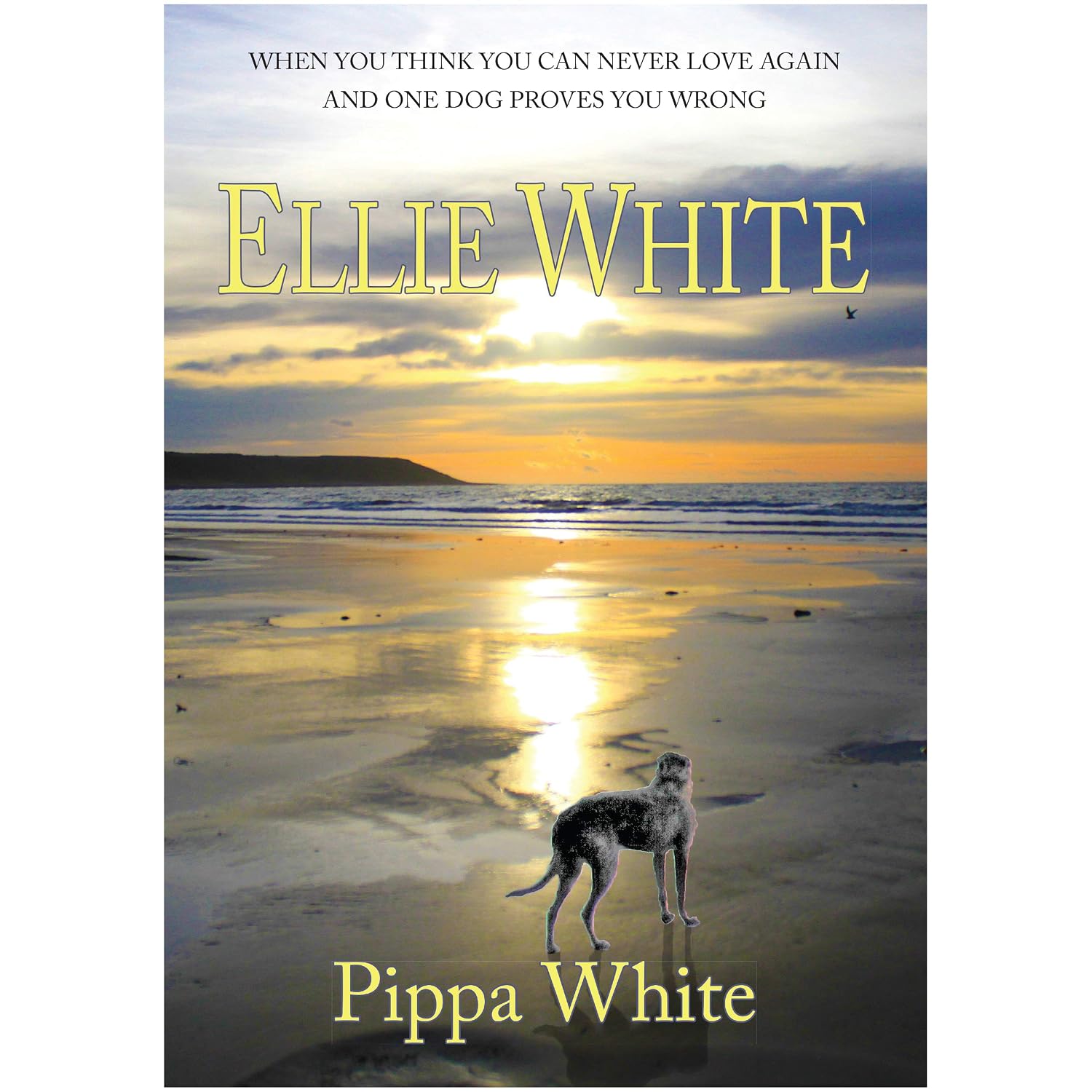 capítulo por capítulo baixar Ellie White 2018: When You Think You Can Never Love Again And One Dog Proves You Wrong