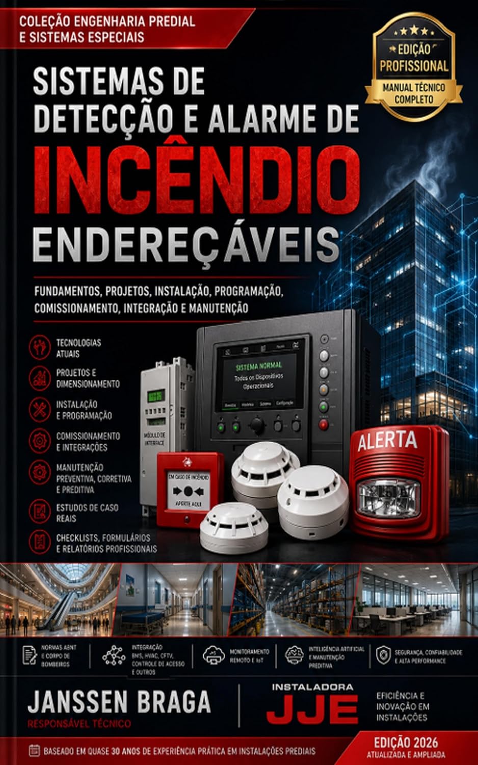 ler totalmente SISTEMAS DE DETECÇÃO E ALARME DE INCÊNDIO ENDEREÇÁVEIS: COLEÇÃO ENGENHARIA PREDIAL E SISTEMAS ESPECIAIS