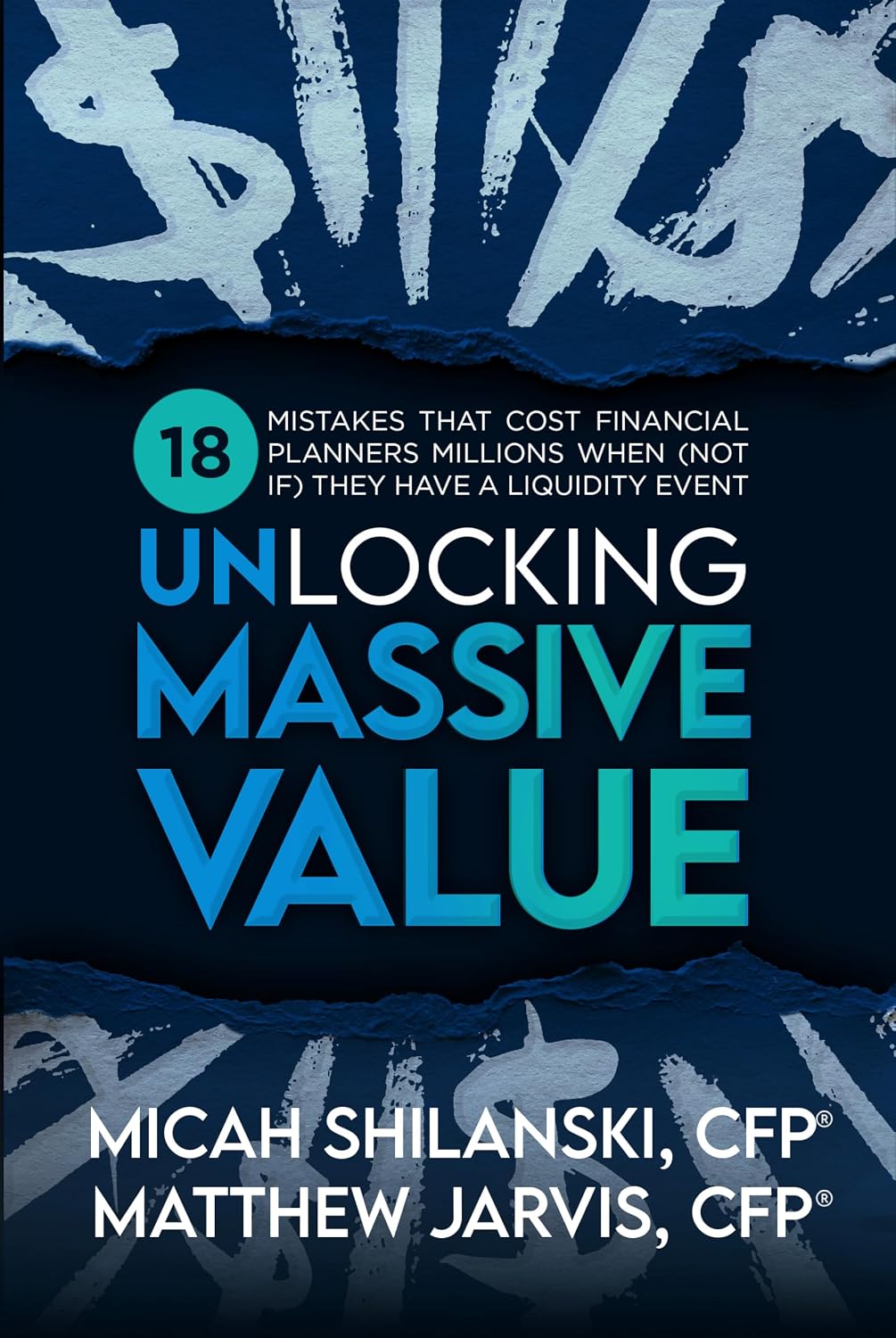 capítulo por capítulo baixar Unlocking Massive Value: 18 Mistakes That Cost Financial Planners Millions When (Not If) They Have a Liquidity Event (English Edition)