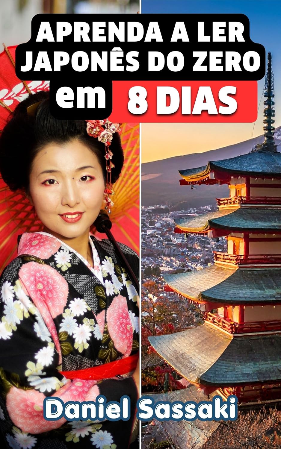 Aprenda a ler japonês em 8 dias: Aprenda a ler e escrever o alfabeto hiragana e katakana em 8 passos simples baixar livro de graça