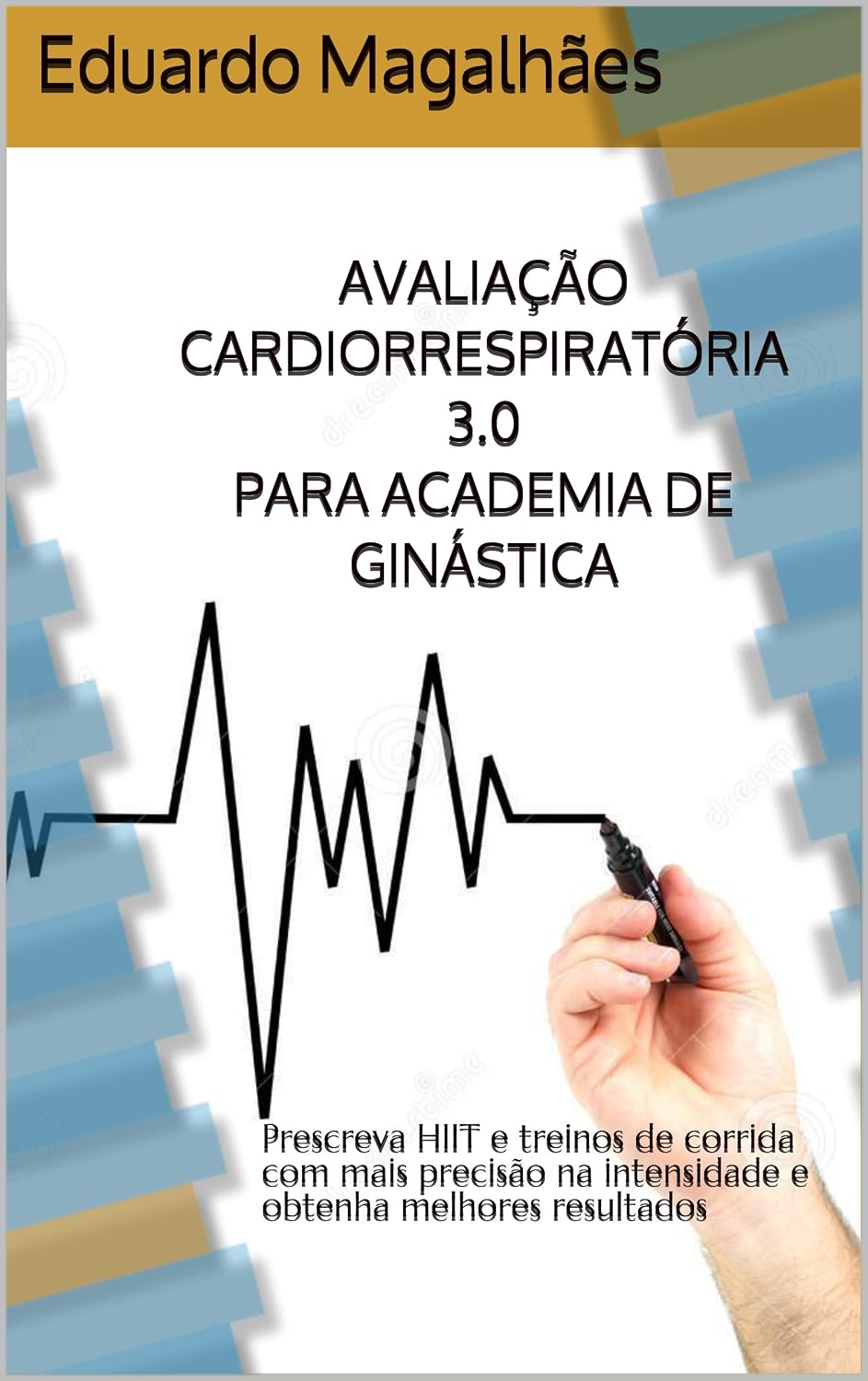 ler totalmente AVALIAÇÃO CARDIORRESPIRATÓRIA 3.0 PARA ACADEMIA DE GINÁSTICA: Prescreva HIIT e treinos de corrida com mais precisão na intensidade e obtenha melhores resultados