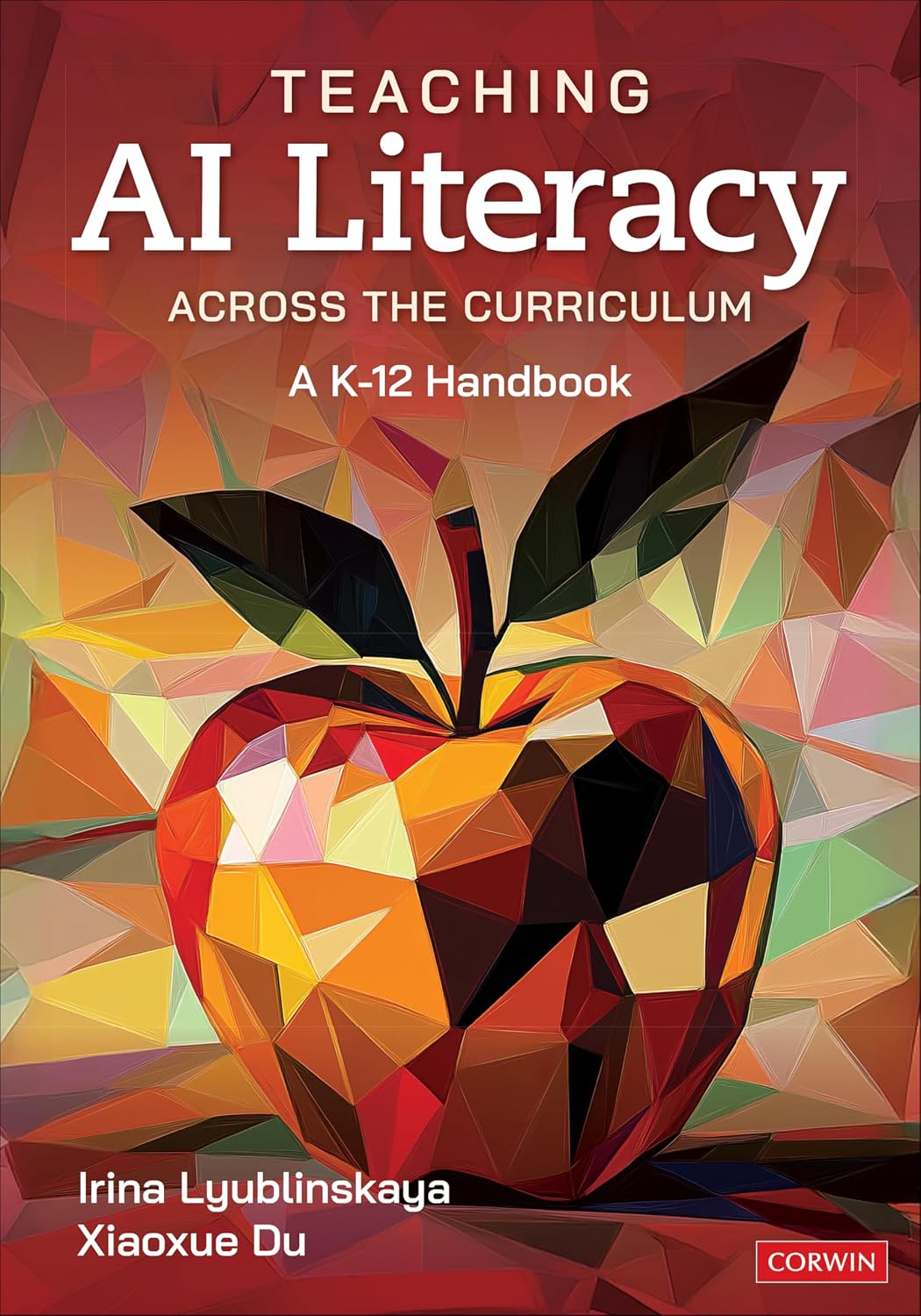 Teaching AI Literacy Across the Curriculum: A K-12 Handbook (English Edition) baixar o livro de graça